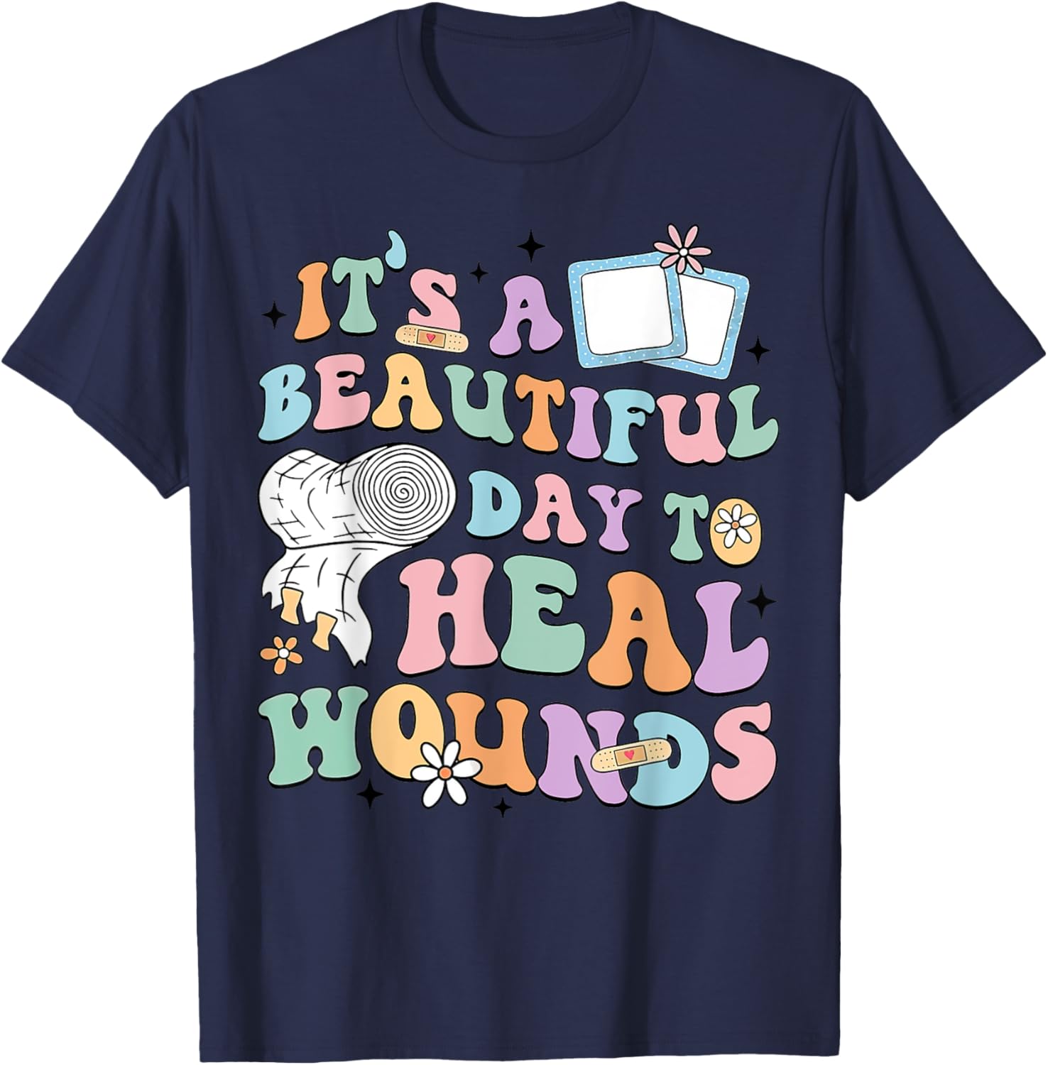 Beautiful Day to Heal Wounds Retro Nurse T-Shirt for Caregivers - 8