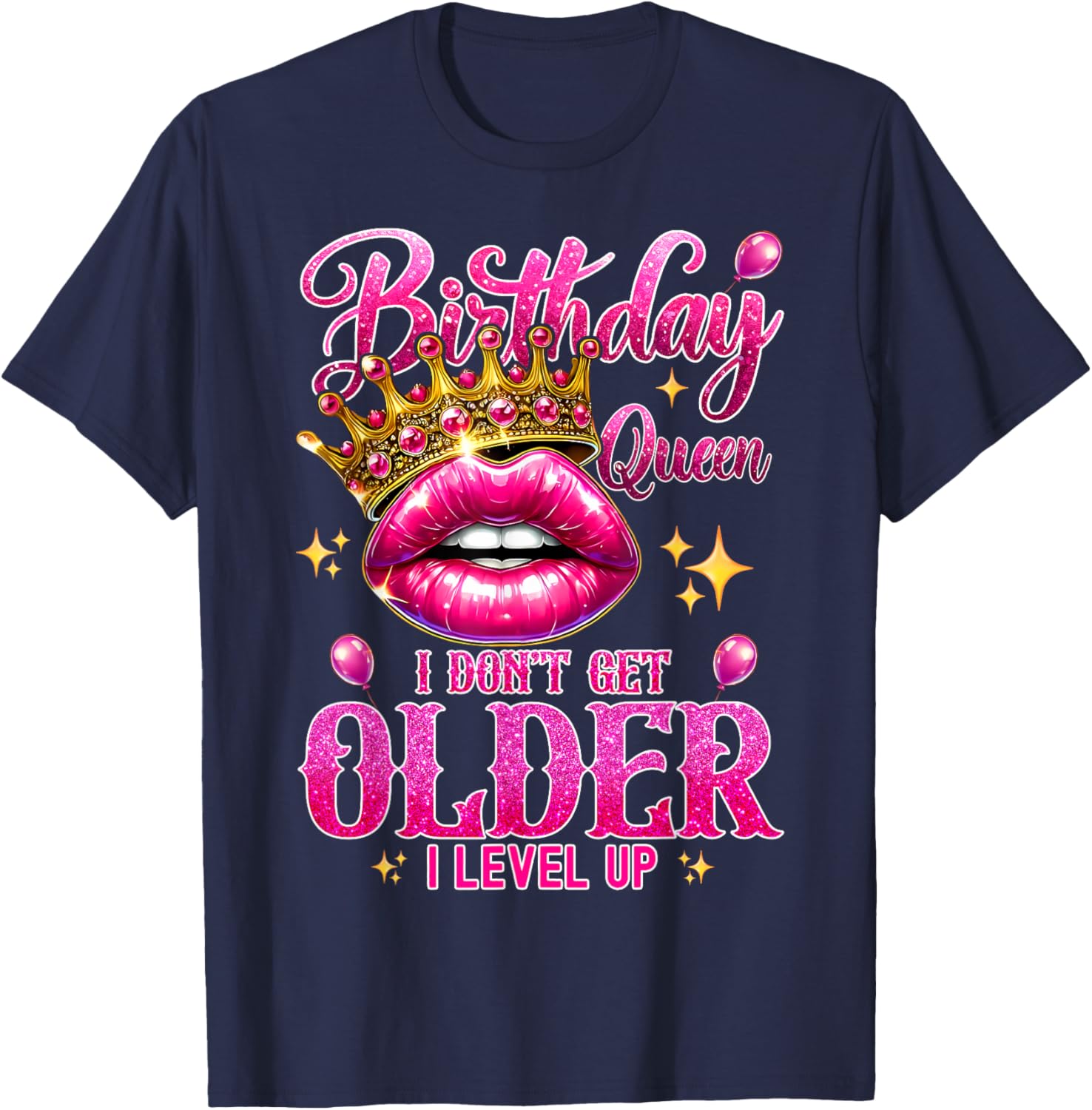 Birthday Queen Level Up Lip Balloon T-Shirt for Fun Celebrations - 20