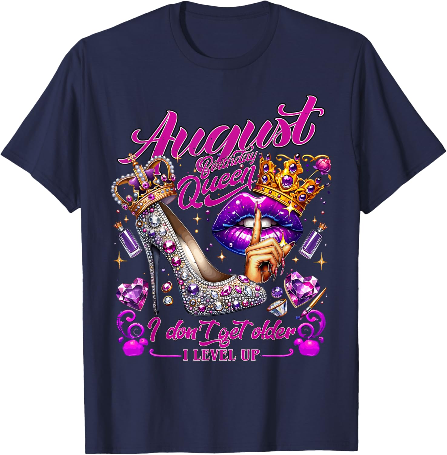 Cute August Birthday Queen T-Shirt I Don't Get Older I Level Up - 4