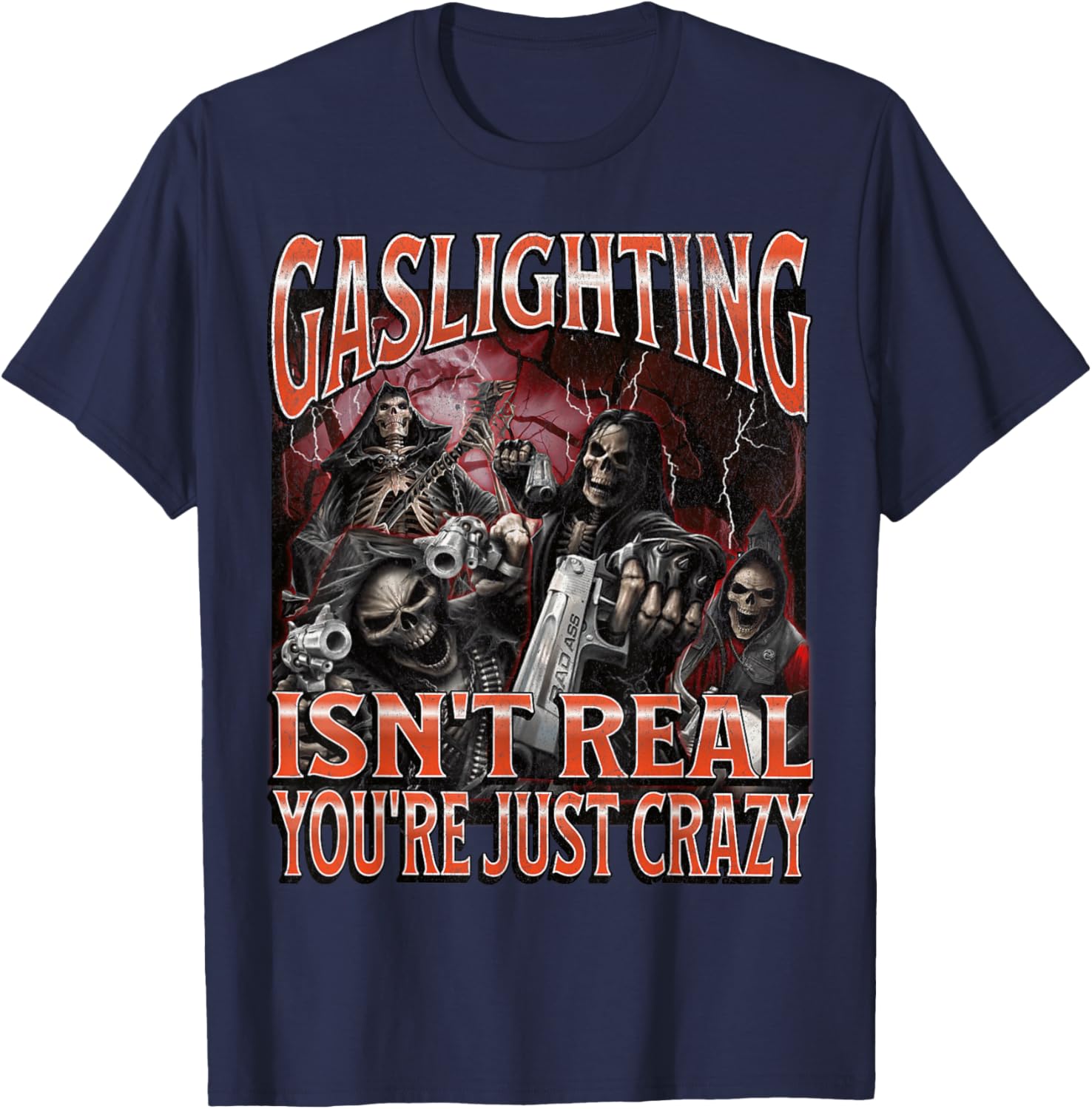 Funny Gaslighting Skeleton Meme T-Shirt for Unique Style Lovers - 11