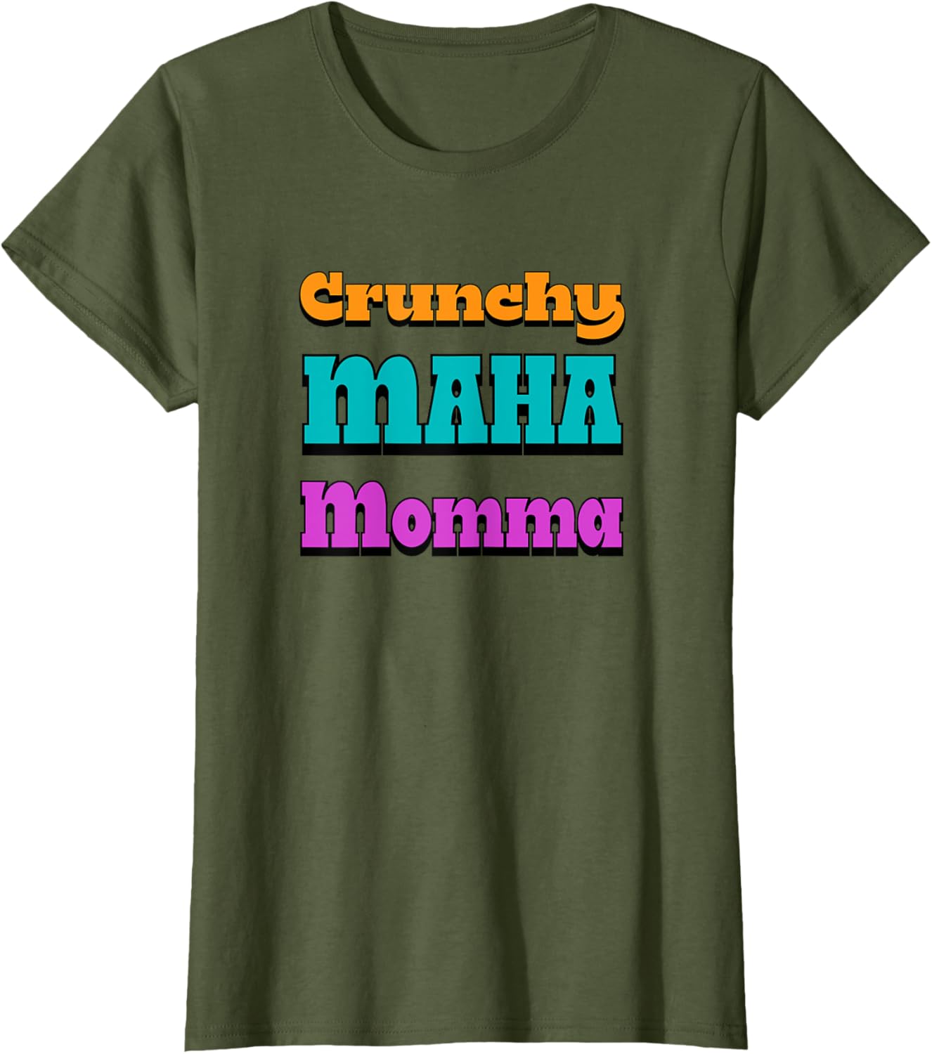 Crunchy MAHA Momma T-Shirt for Cool Moms - Stylish & Comfortable Apparel - 6