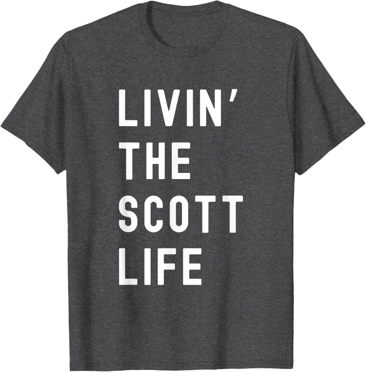Scott Living The Scott Life Fun T-Shirt for Casual Wear and Gifts - 6