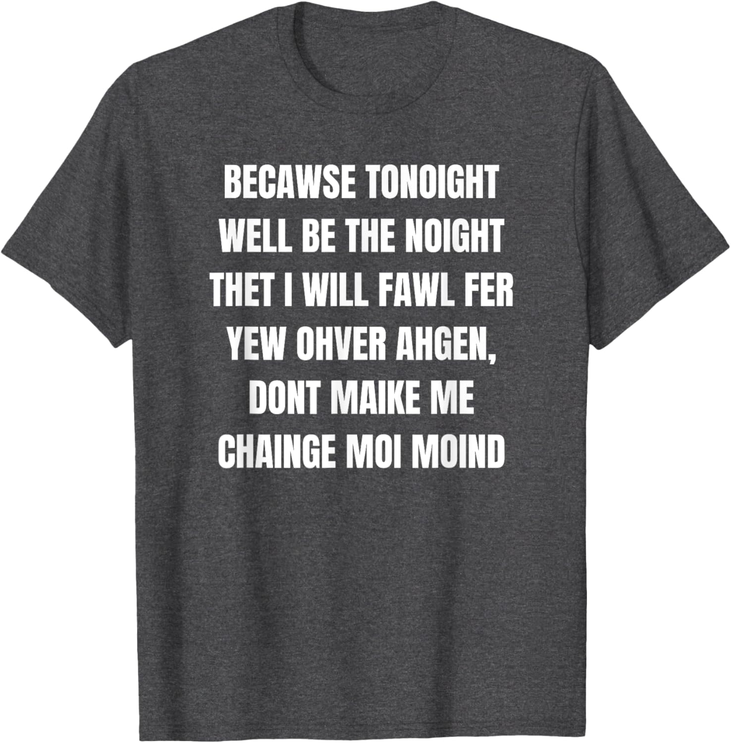 TONOIGHT WILL BE THE NOIGHT T-Shirt for Fun Nights Out and Casual Wear - 6