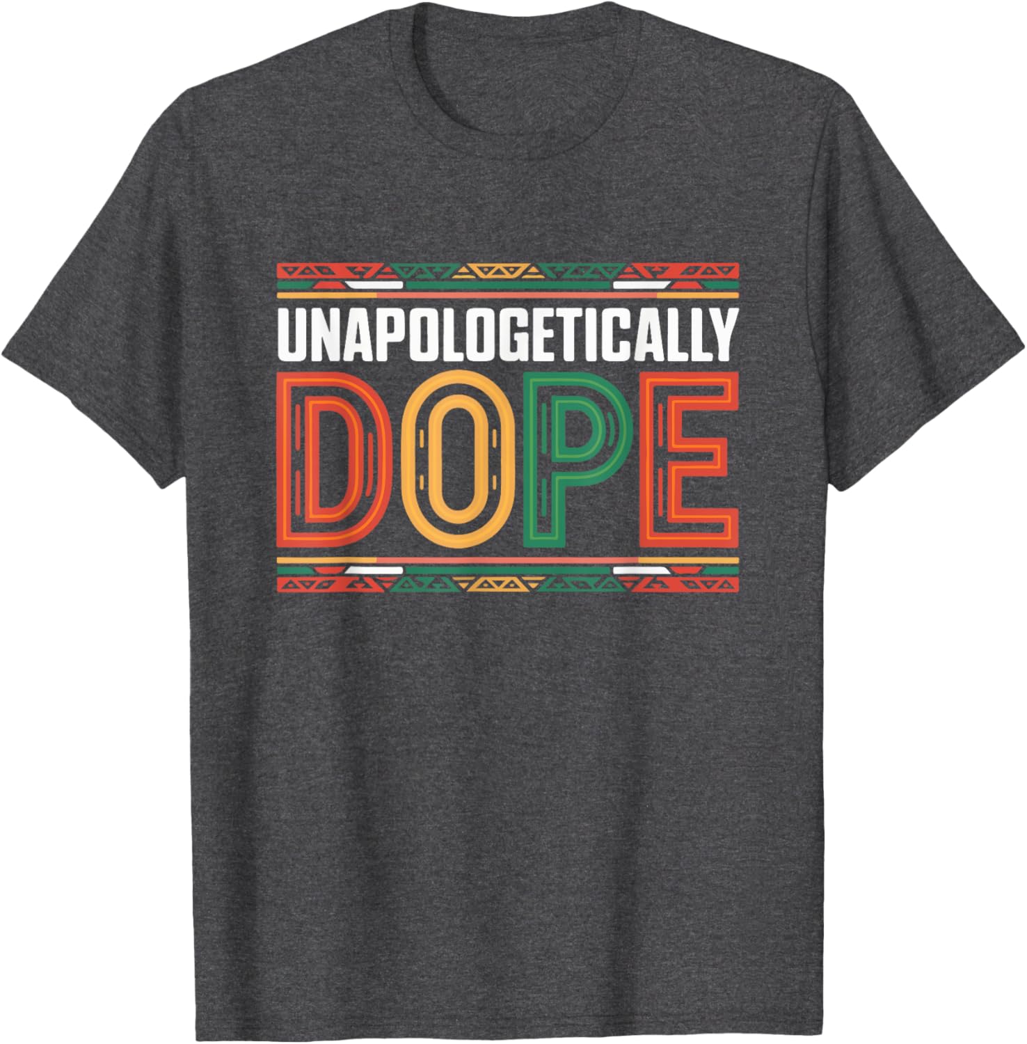 Unapologetically Dope Afro Melanin Black History T-Shirt for Everyone - 8