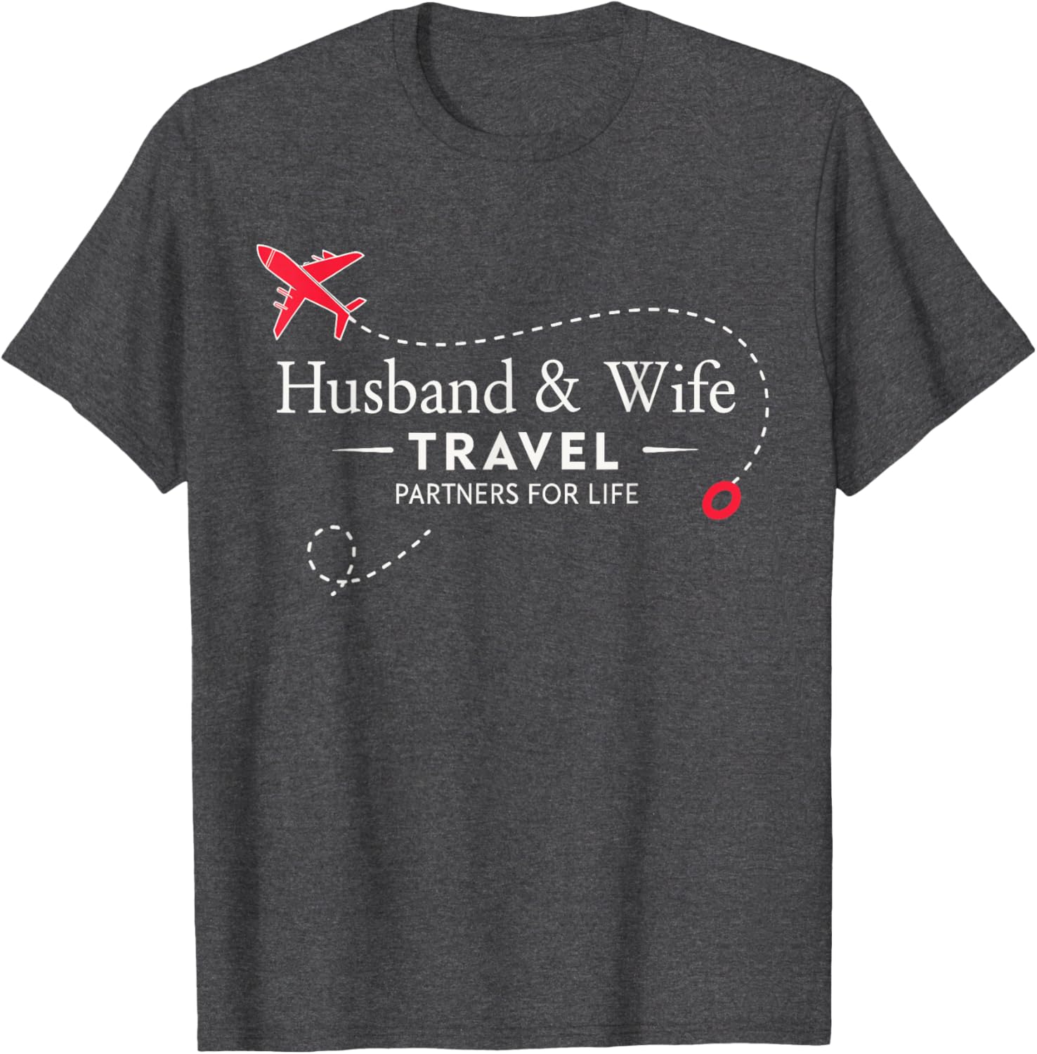 Couple Travel Partners for Life T-Shirt for Loving Husbands and Wives - 4