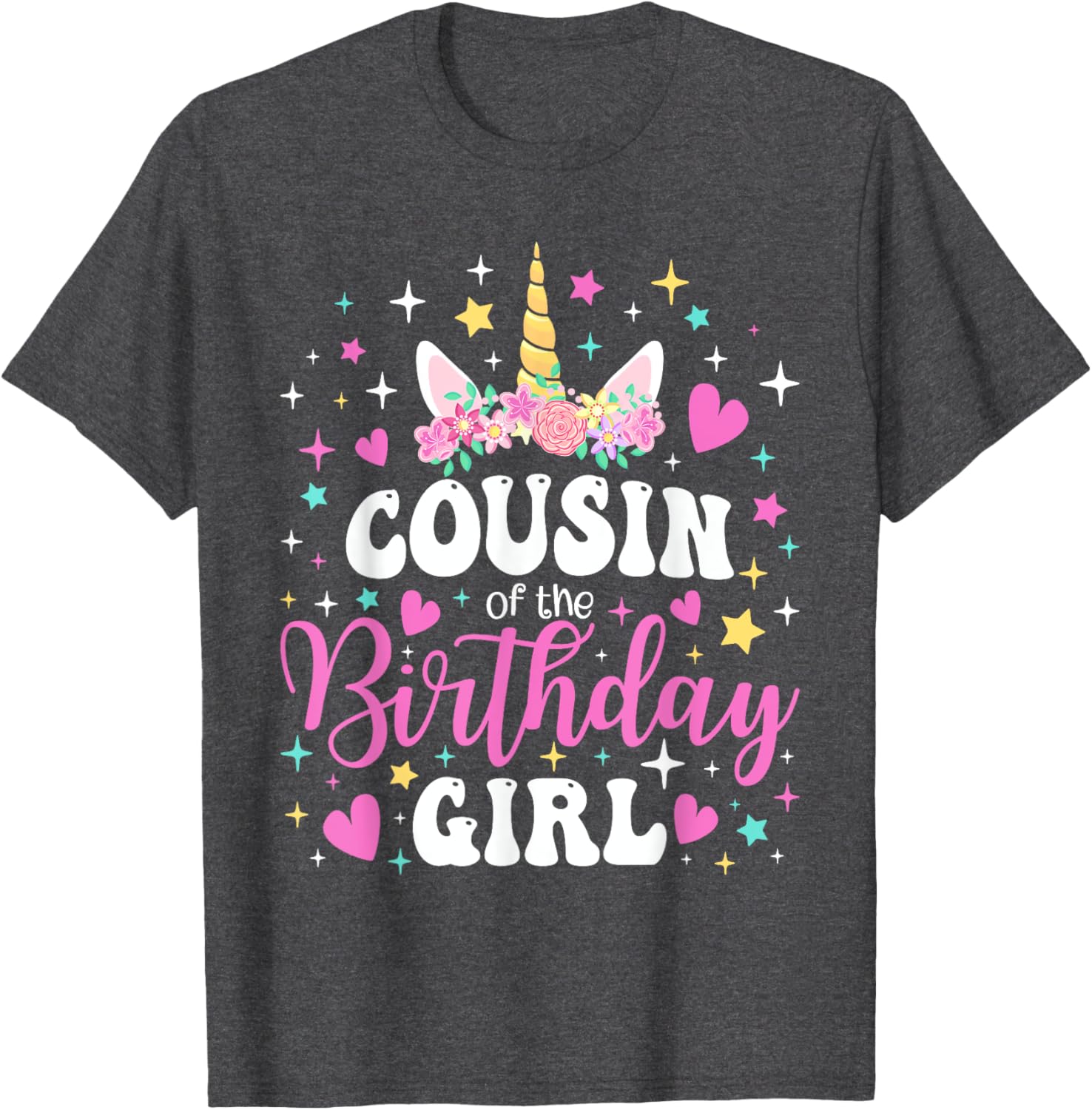 Unicorn Cousin of the Birthday Girl Matching Family T-Shirt Fun Gift - 19