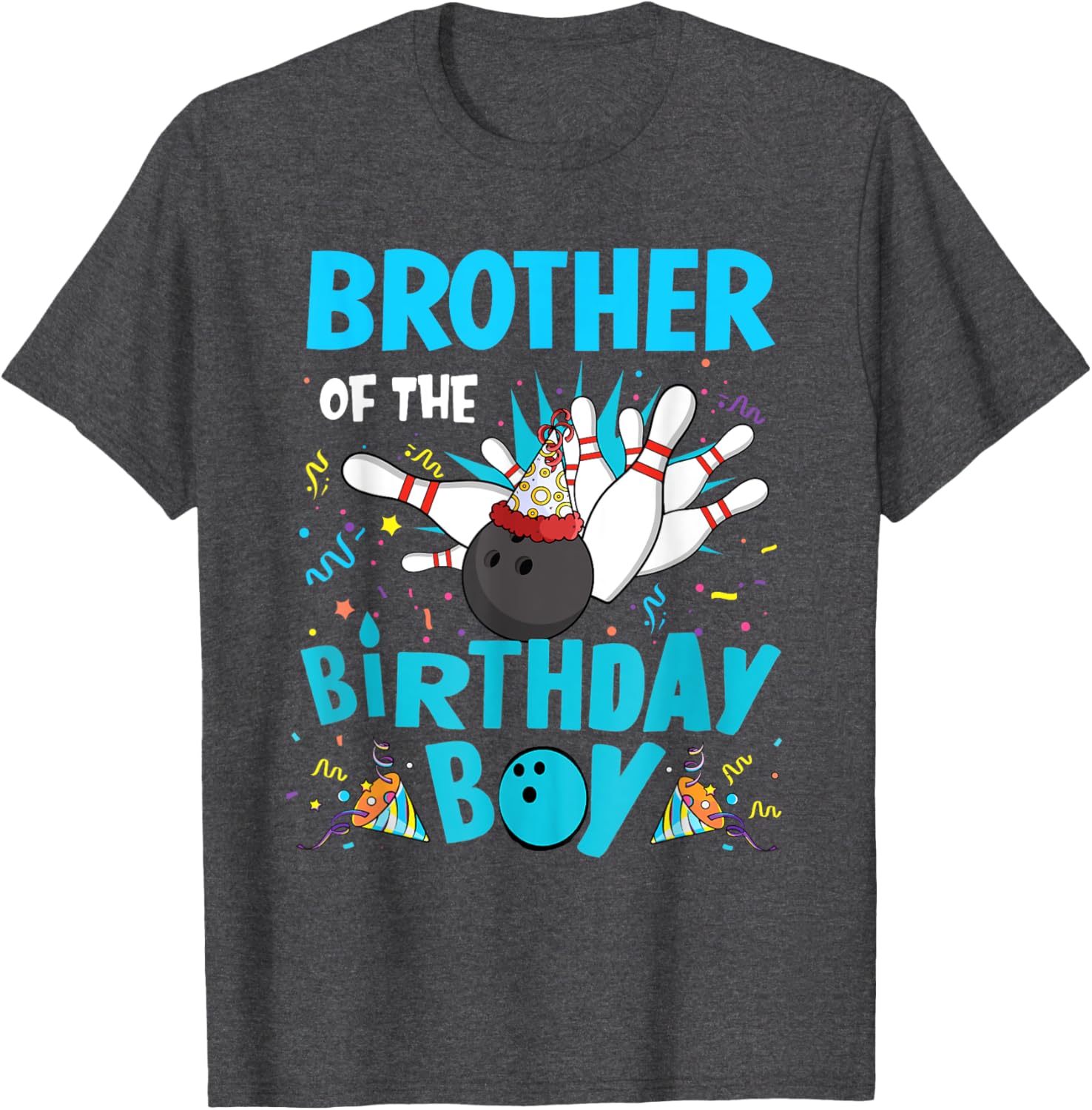 Brother Of The Birthday Boy Bowling Family Matching T-Shirt for Fun Celebrations - 16