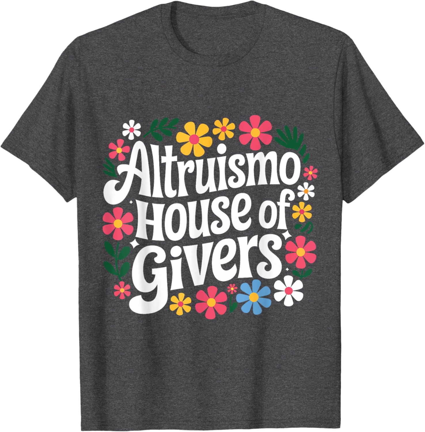 Altruismo House Of Givers T-Shirt for Comfortable and Stylish Living - 13