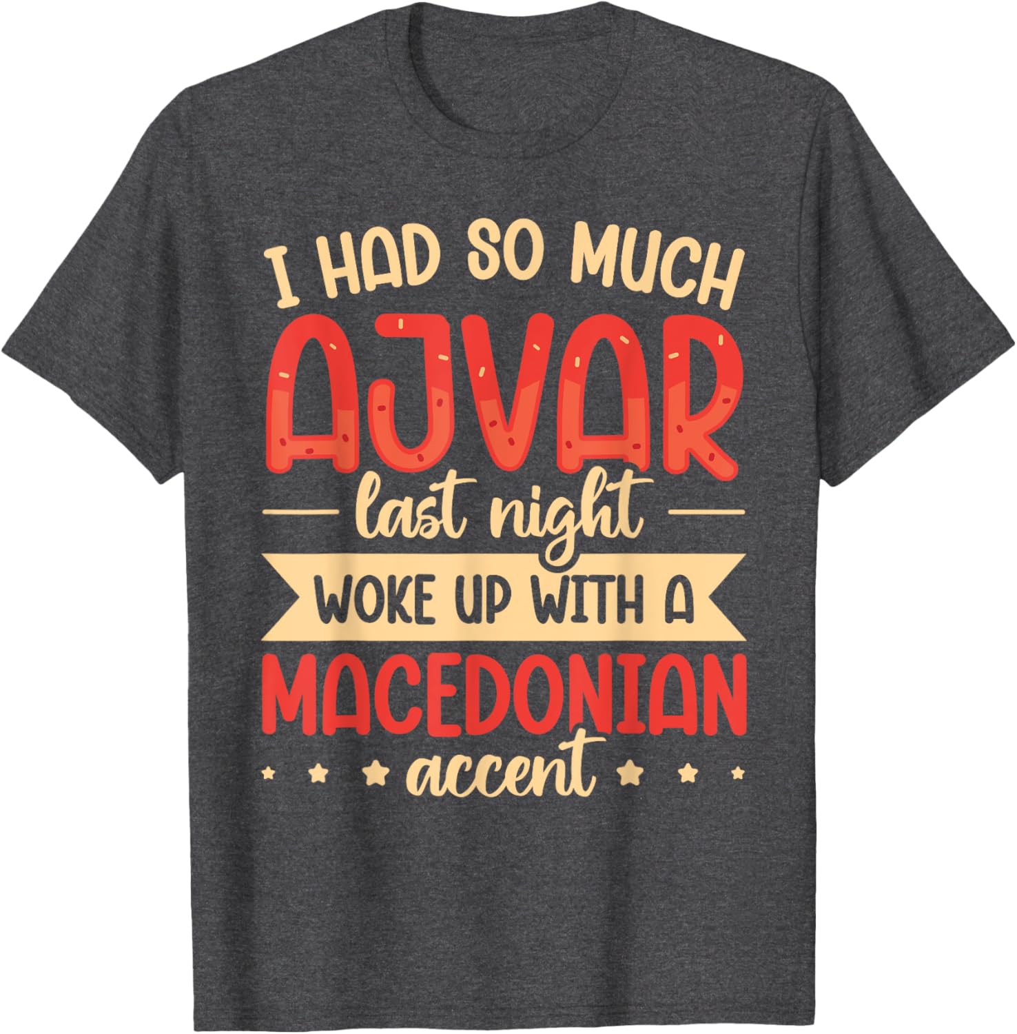 Ajvar Love Quote T-Shirt for Enthusiasts - Perfect Gift for Fans - 6
