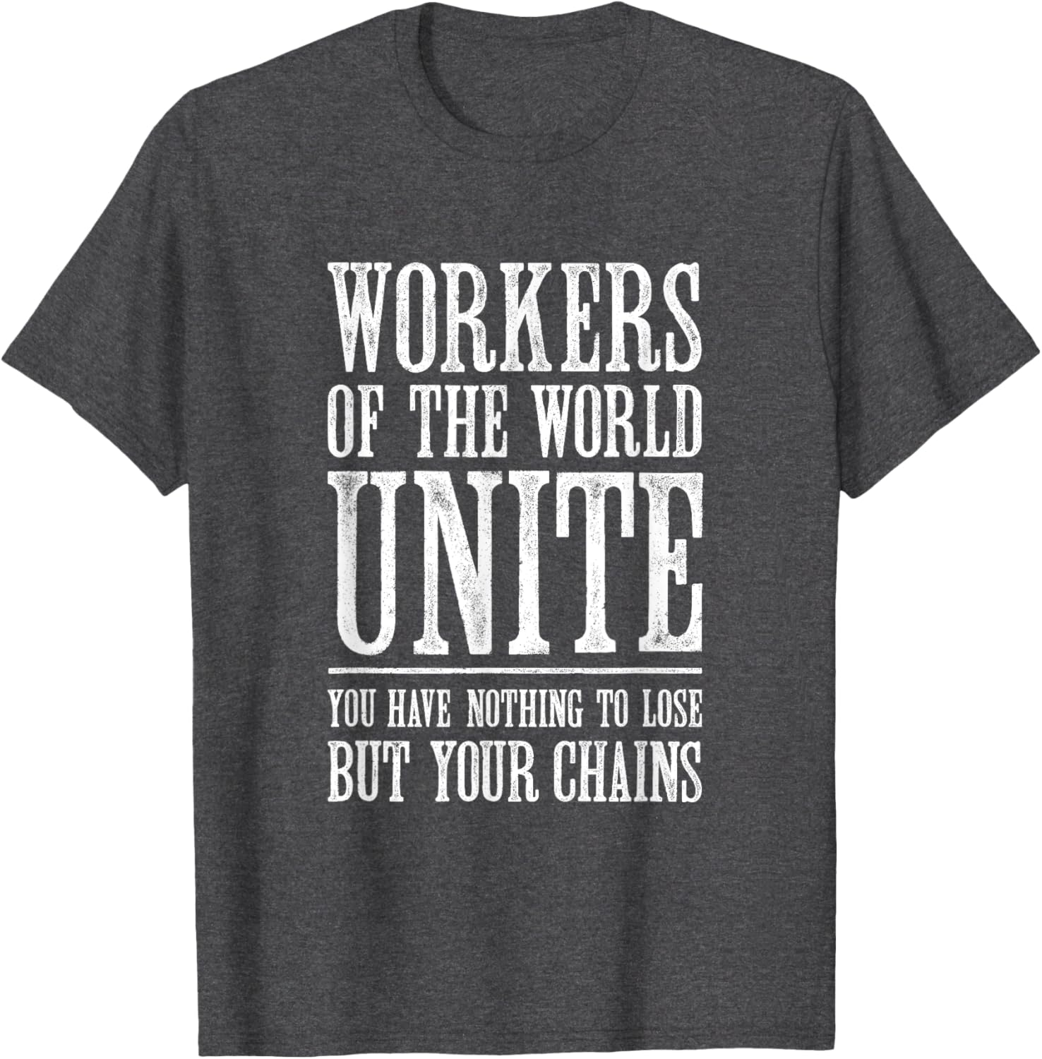 Workers of the World Unite T-Shirt for Stylish Activists and Allies - 15