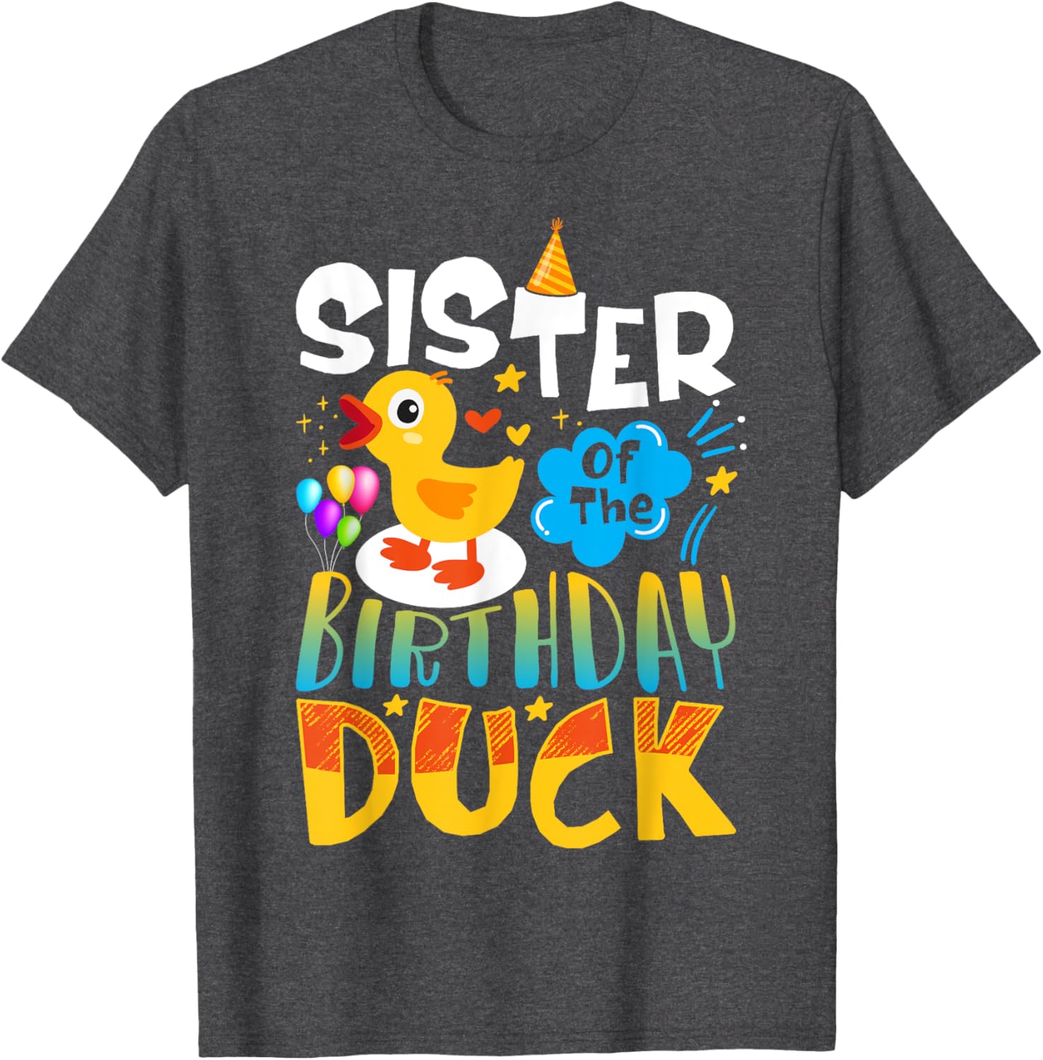 Sister of the Birthday Duck Matching Family Tee for Duck Lovers - 15
