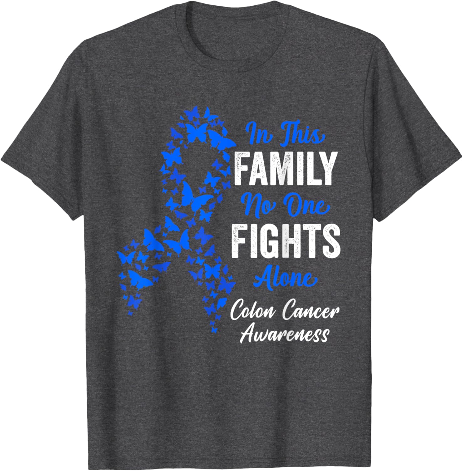 CRC Colon Cancer Awareness Blue Butterflies Family Support T-Shirt - 15