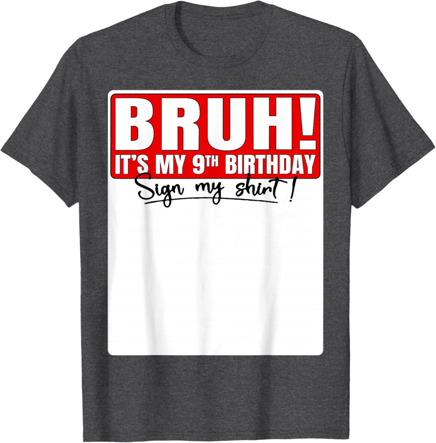 Funny Bruh It's My 9th Birthday T-Shirt for Kids Turning 9 Years Old - 27