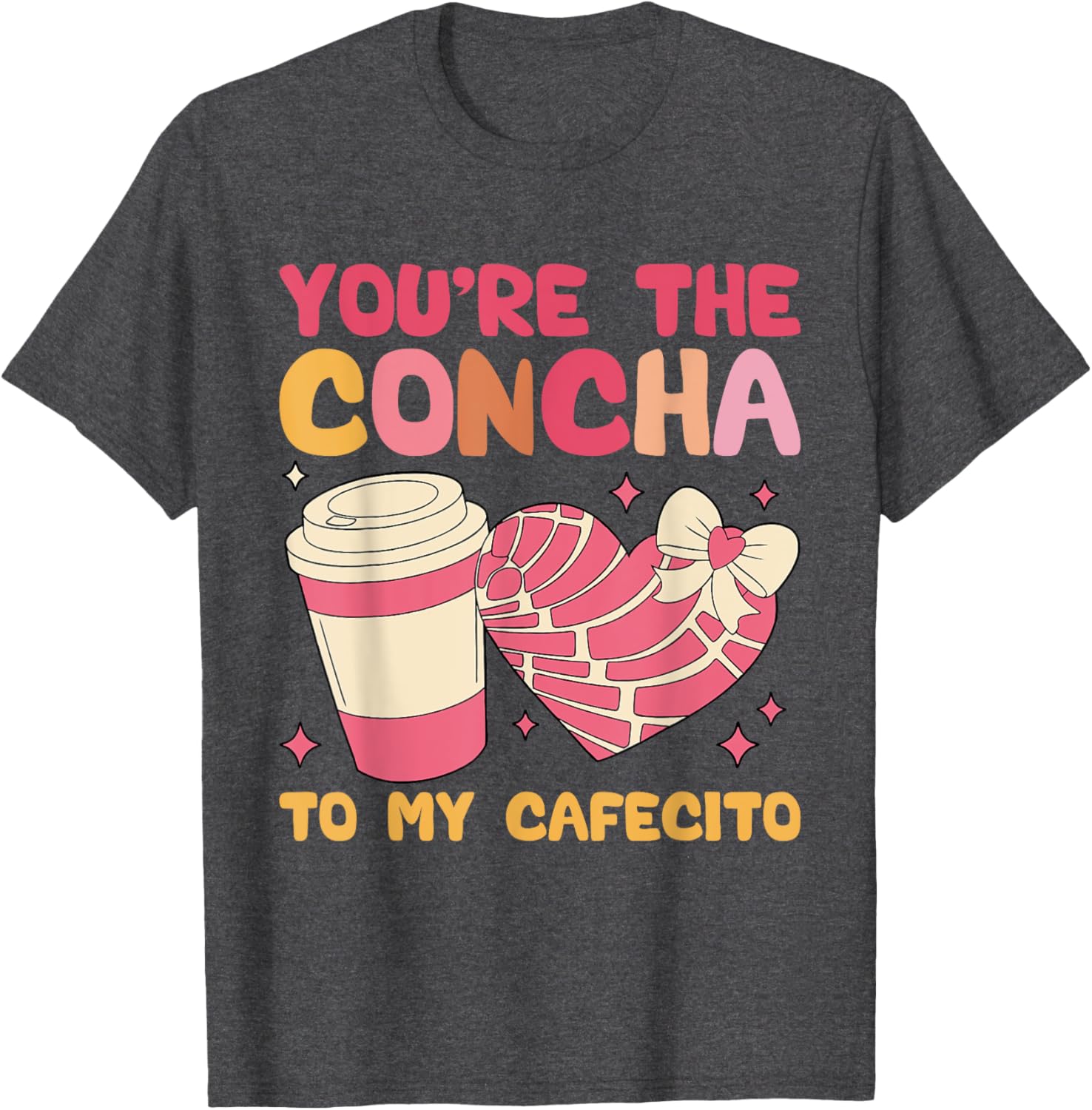 You're the Concha to My Cafecito Funny Mexican Valentine's T-Shirt - 3