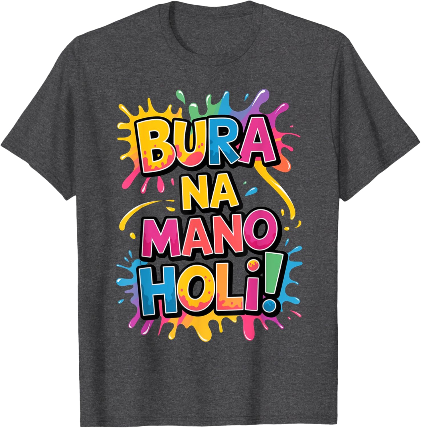 Cool Bura Na Mano Happy Holi Colors Festival T-Shirt for Joyful Celebrations - 2