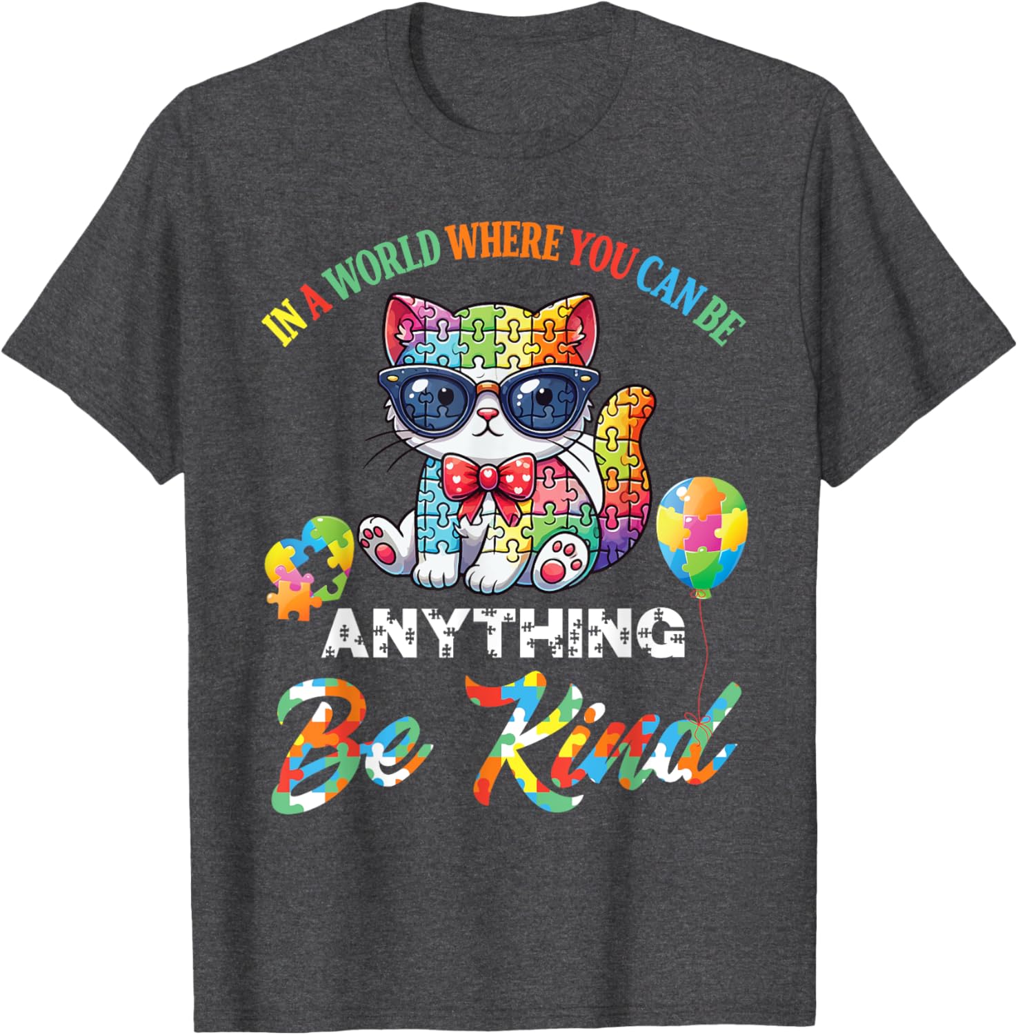 Be Kind Cat Puzzle Pieces T-Shirt for Men, Women, and Kids - 12