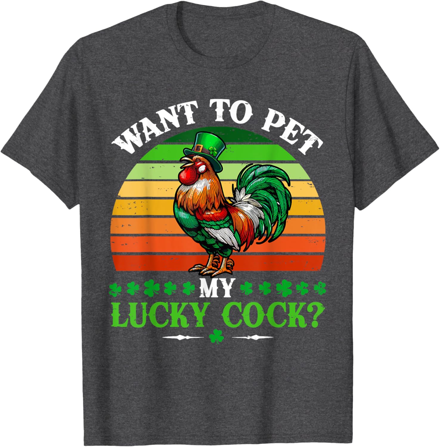 Vintage Sarcastic St. Patrick's Day Rooster T-Shirt for Fun Lovers - 17