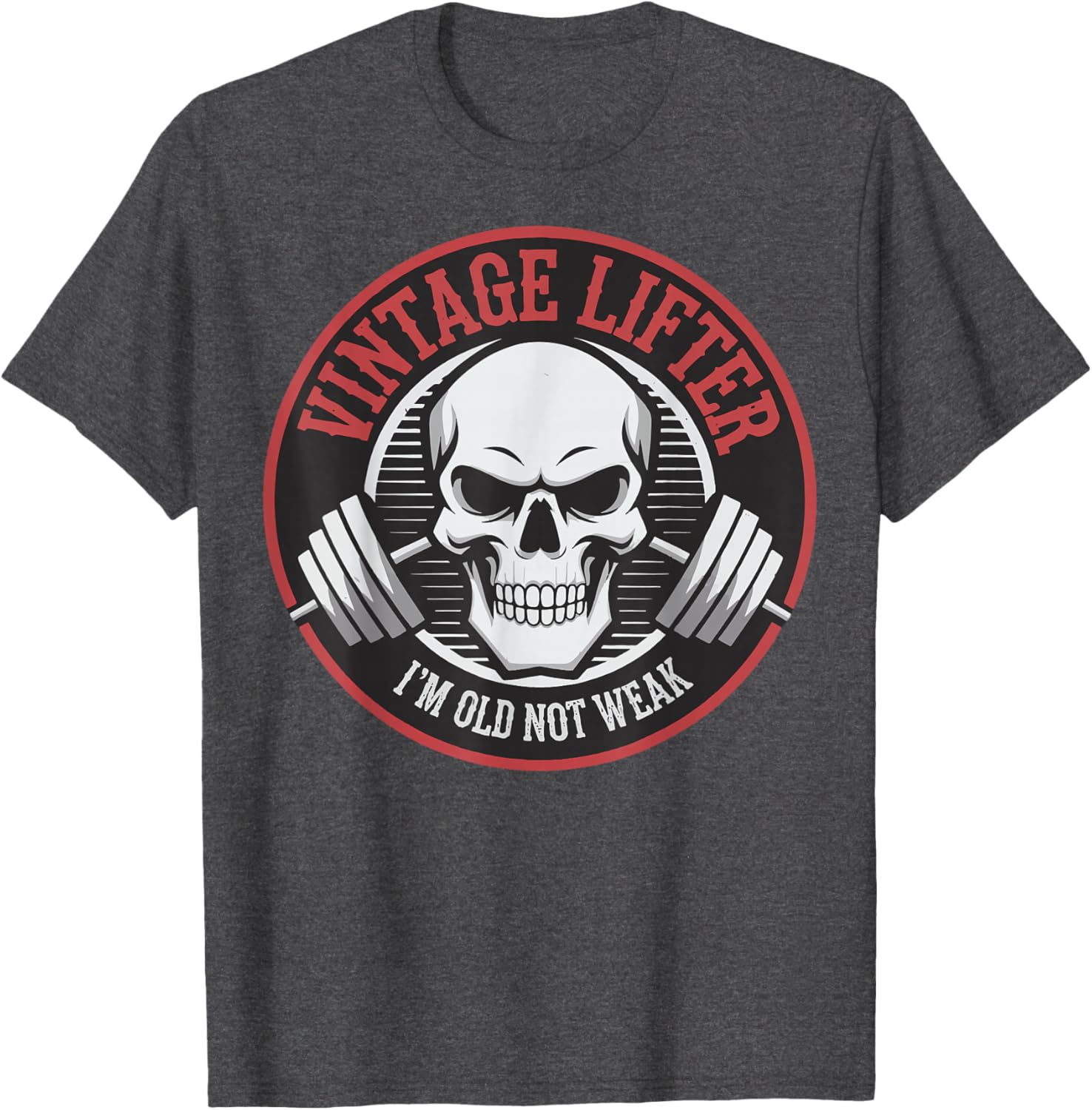 Vintage Lifter I'm Old Not Weak T-Shirt for Fitness Enthusiasts - 15