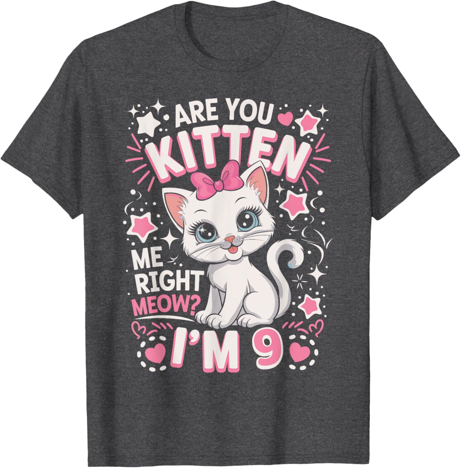 Cute 9th Birthday Cat Girls T-Shirt Are You Kitten Me Right Meow? - 9