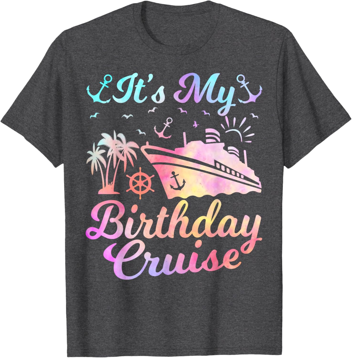 Fun Birthday Cruise Vacation T-Shirt for Men and Women - Perfect Party Apparel - 16