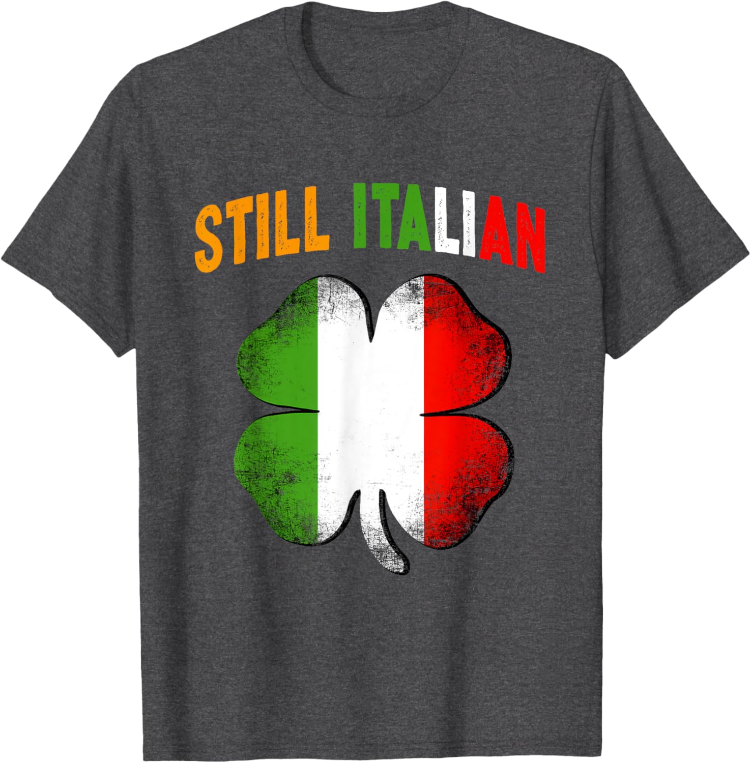 Still Italian Shamrock St Patrick's Day T-Shirt Clover Italy Flag Design - 19