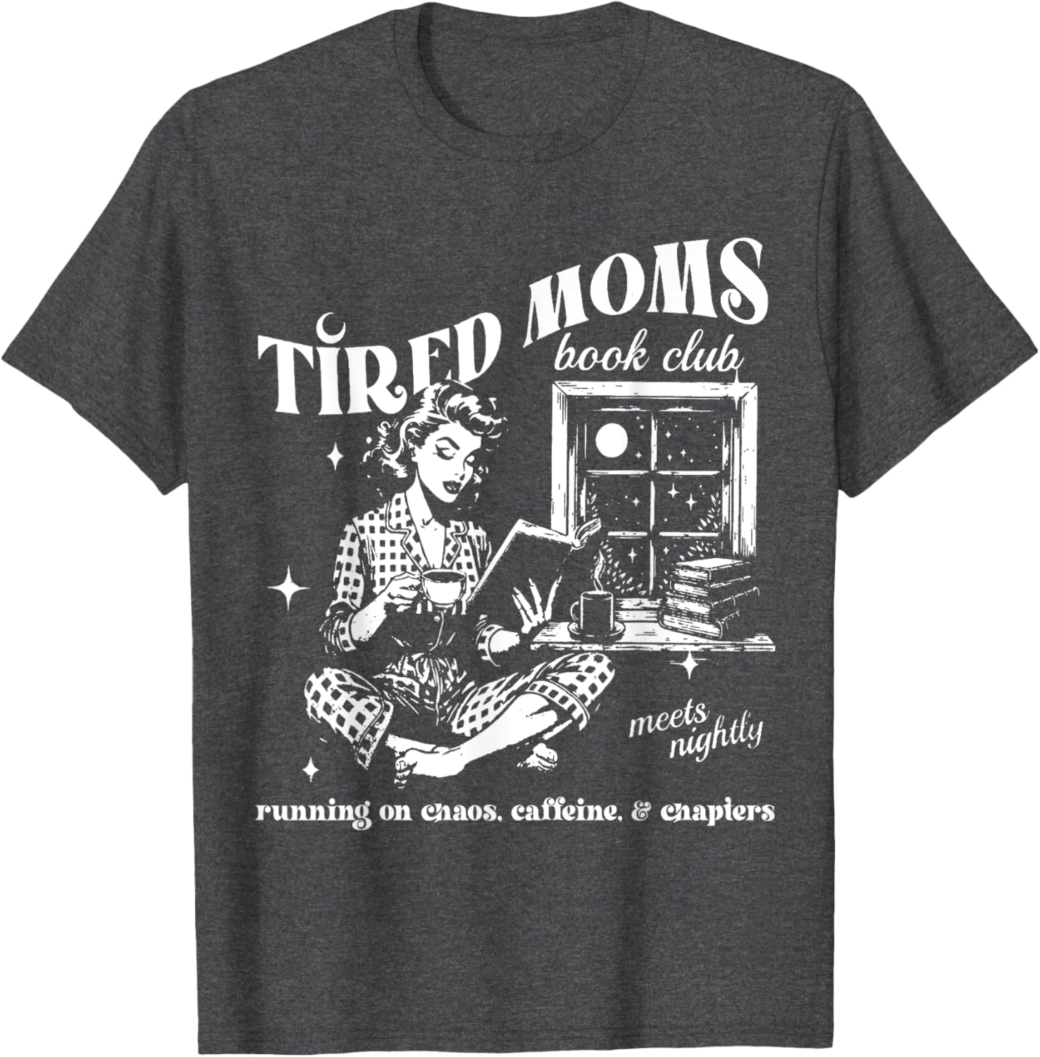 Tired Moms Book Club T-Shirt for Book Lovers Perfect Mother's Day Gift - 5