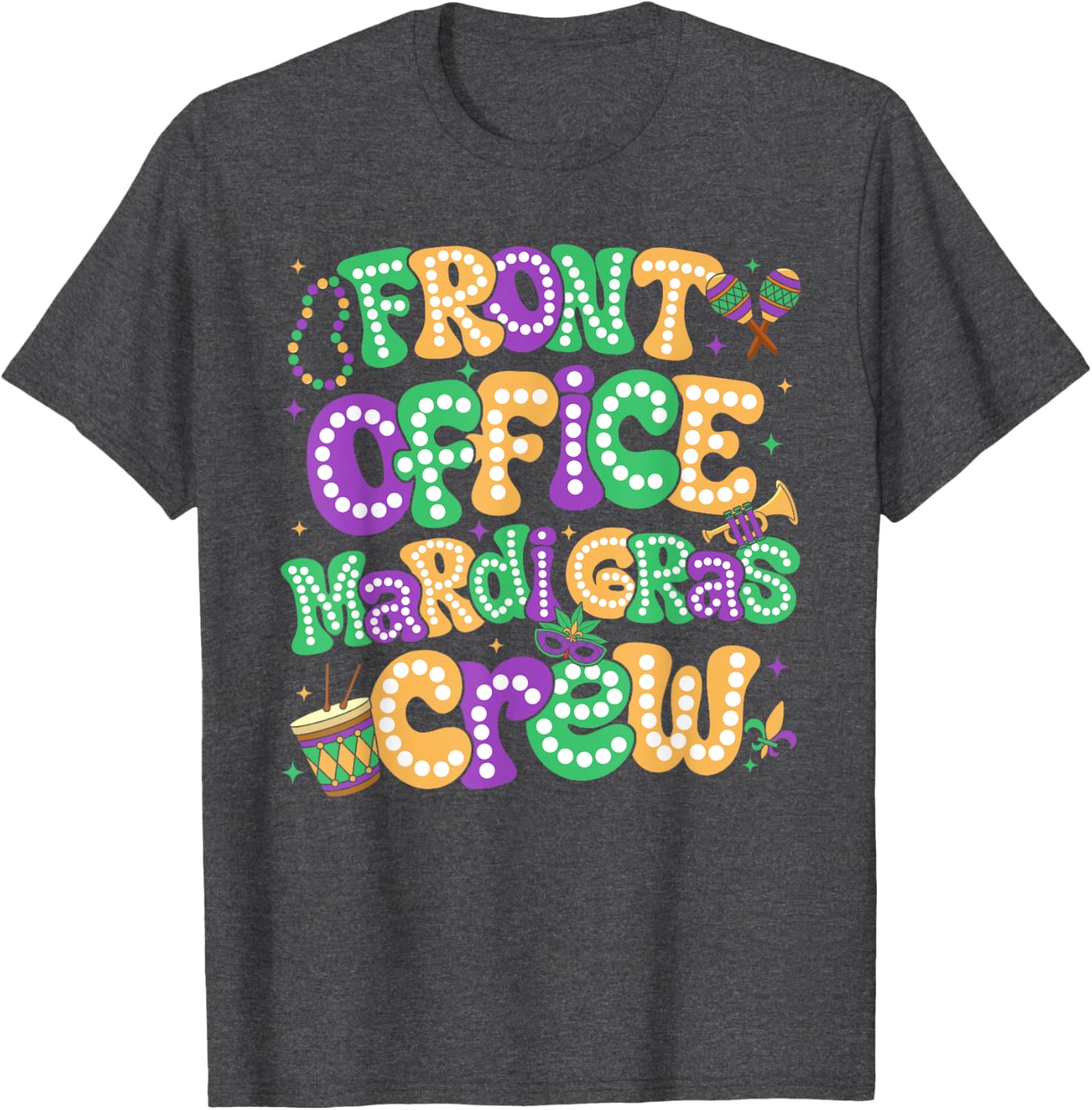 Celebrate Mardi Gras with Front Office Crew Staff Carnival T-Shirt - 15