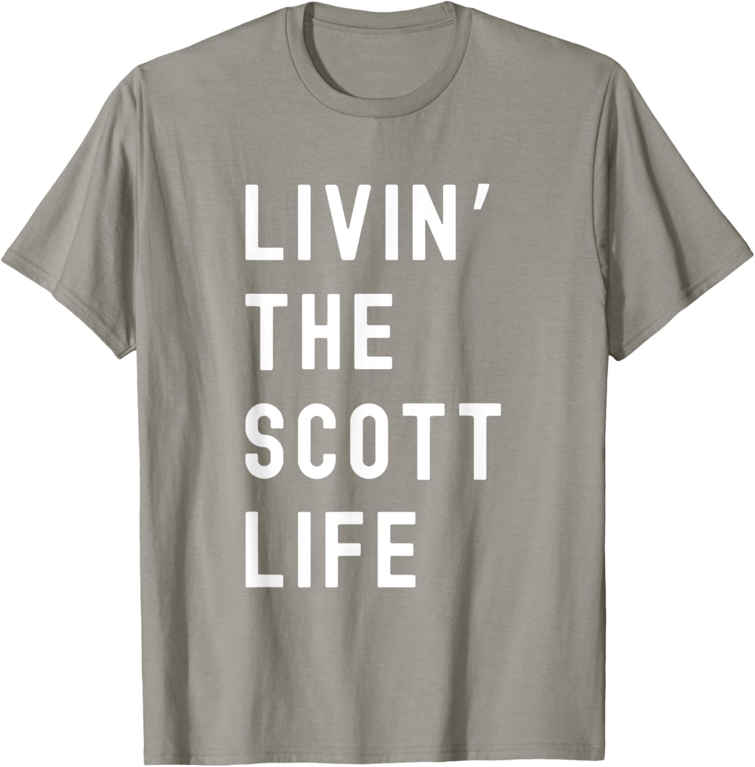 Scott Living The Scott Life Fun T-Shirt for Casual Wear and Gifts - 25