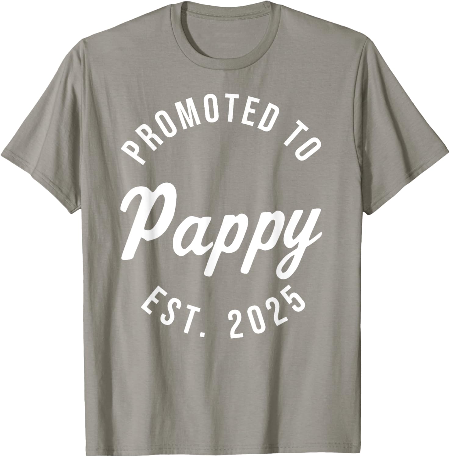 Promoted to Pappy Est 2025 First Father's Day T-Shirt Gift for Dad - 6
