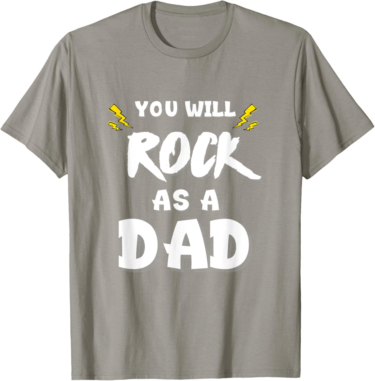 Funny New Dad Gift You Will Rock as a Dad T-Shirt for New Fathers - 4