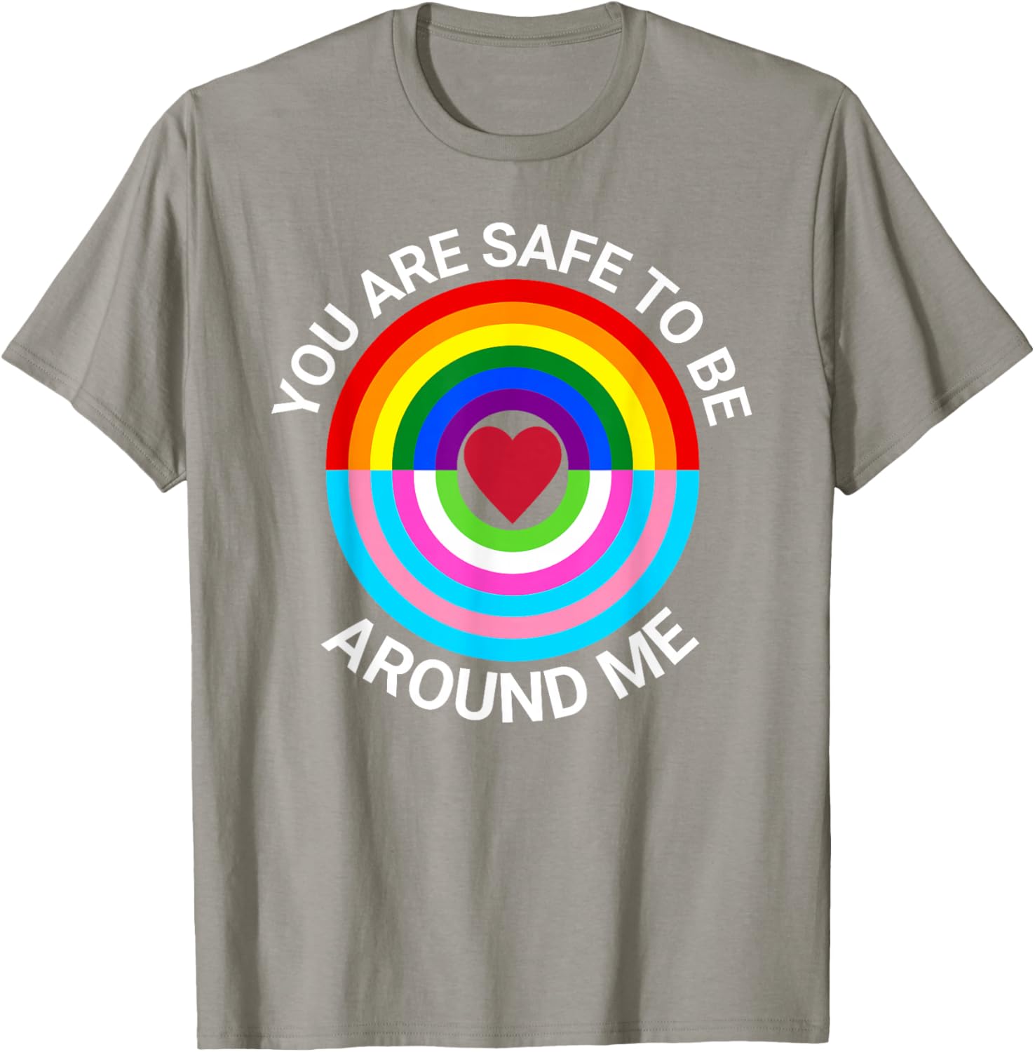 You Are Safe To Be Around Me Gay Pride Transgender Ally T-Shirt - 13