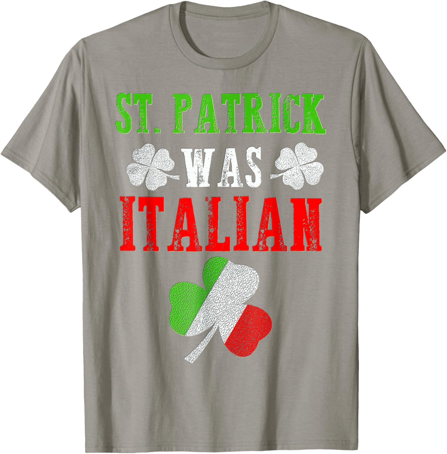 St Patrick Was Italian T-Shirt for Men, Women, and Kids - Fun St Patrick's Day Apparel - 4