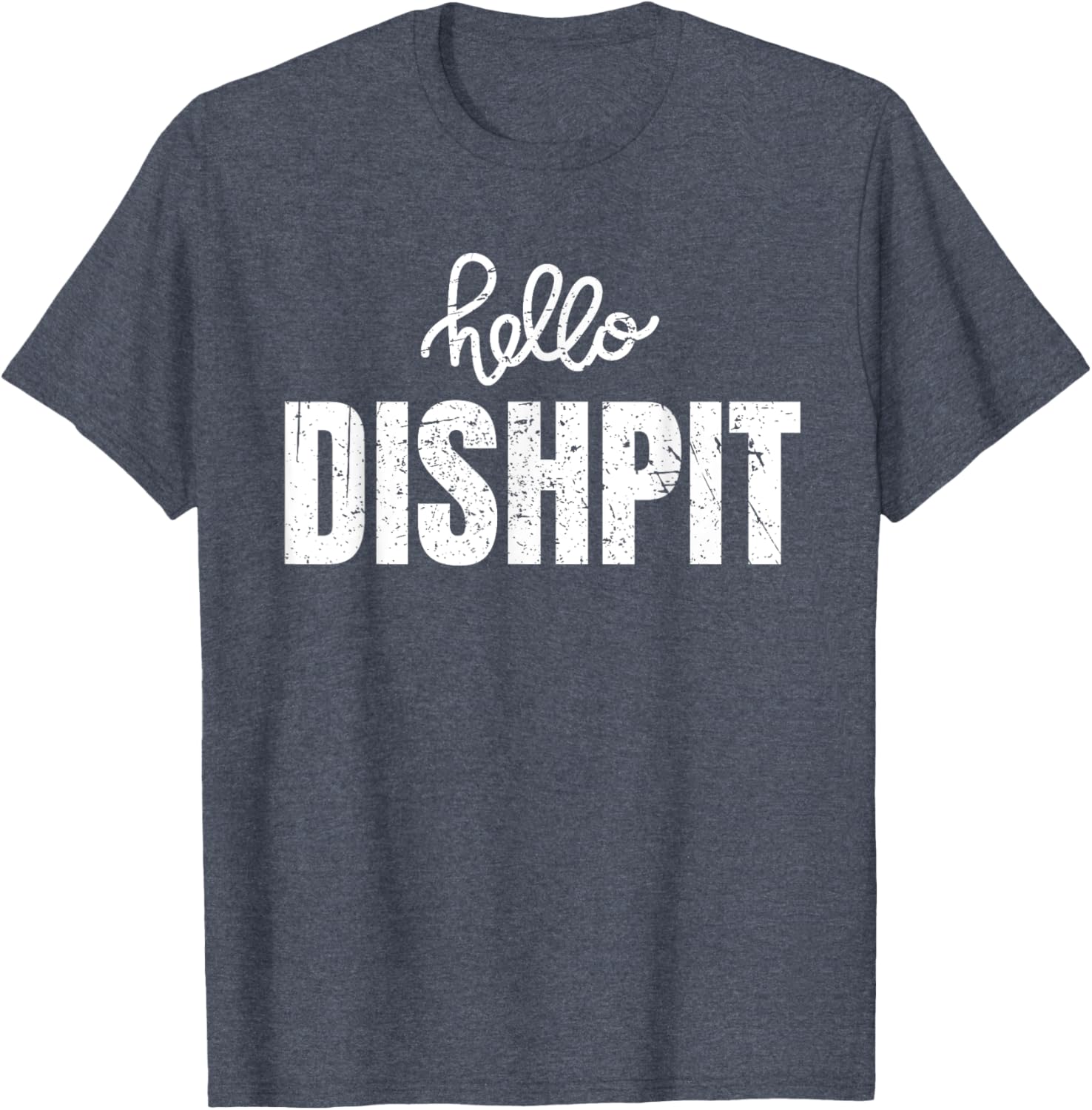 Vintage Hello Dishpit Funny Dishwasher Saying T-Shirt for Men and Women - 2