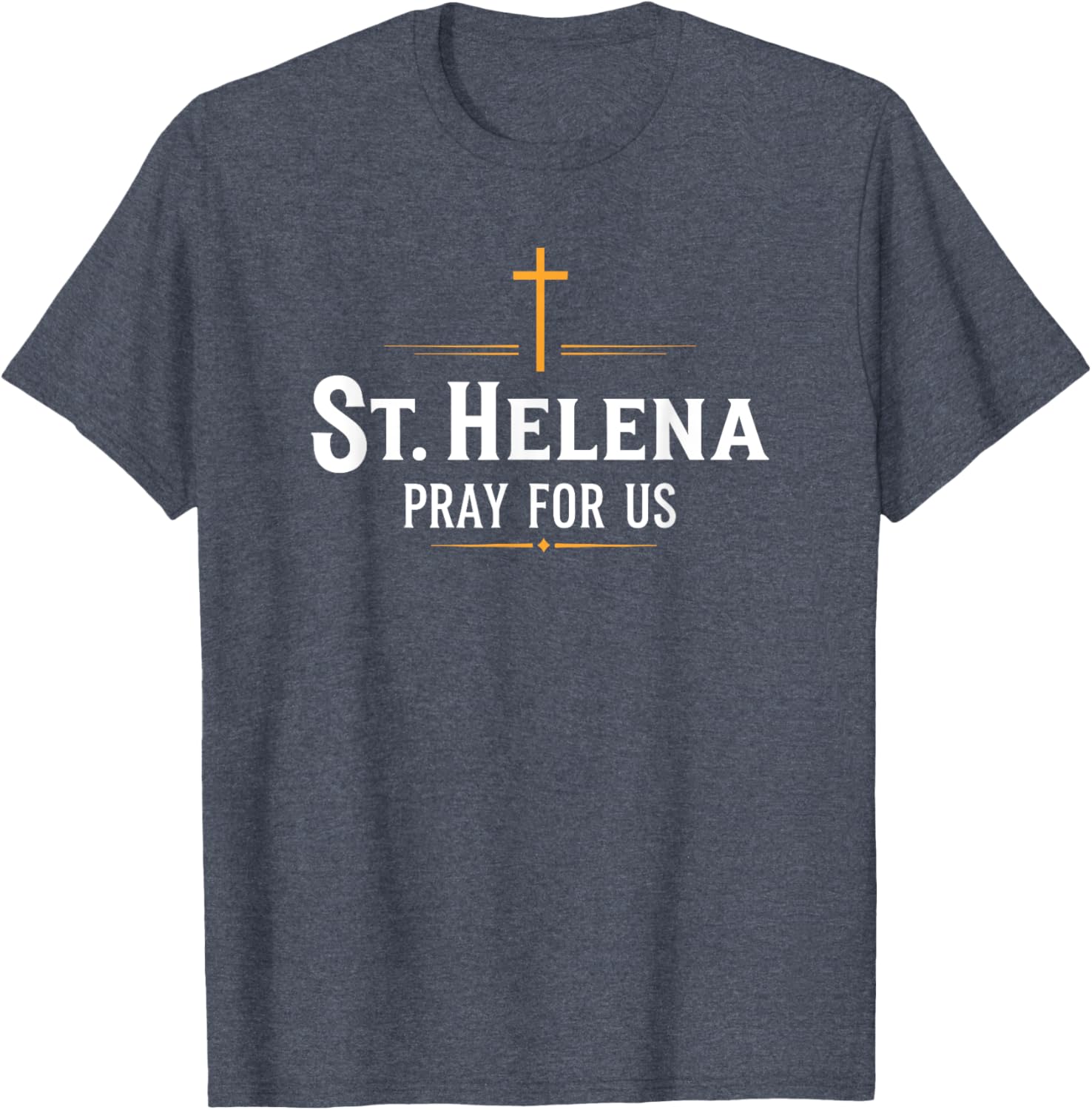 St Helena Pray for Us Catholic T-Shirt Comfort & Faith in Style - 4