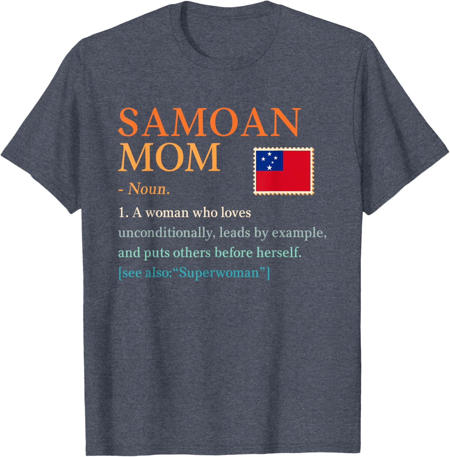 Samoan Mom Pride Flag T-Shirt Perfect for Mother's Day Gift Idea - 7