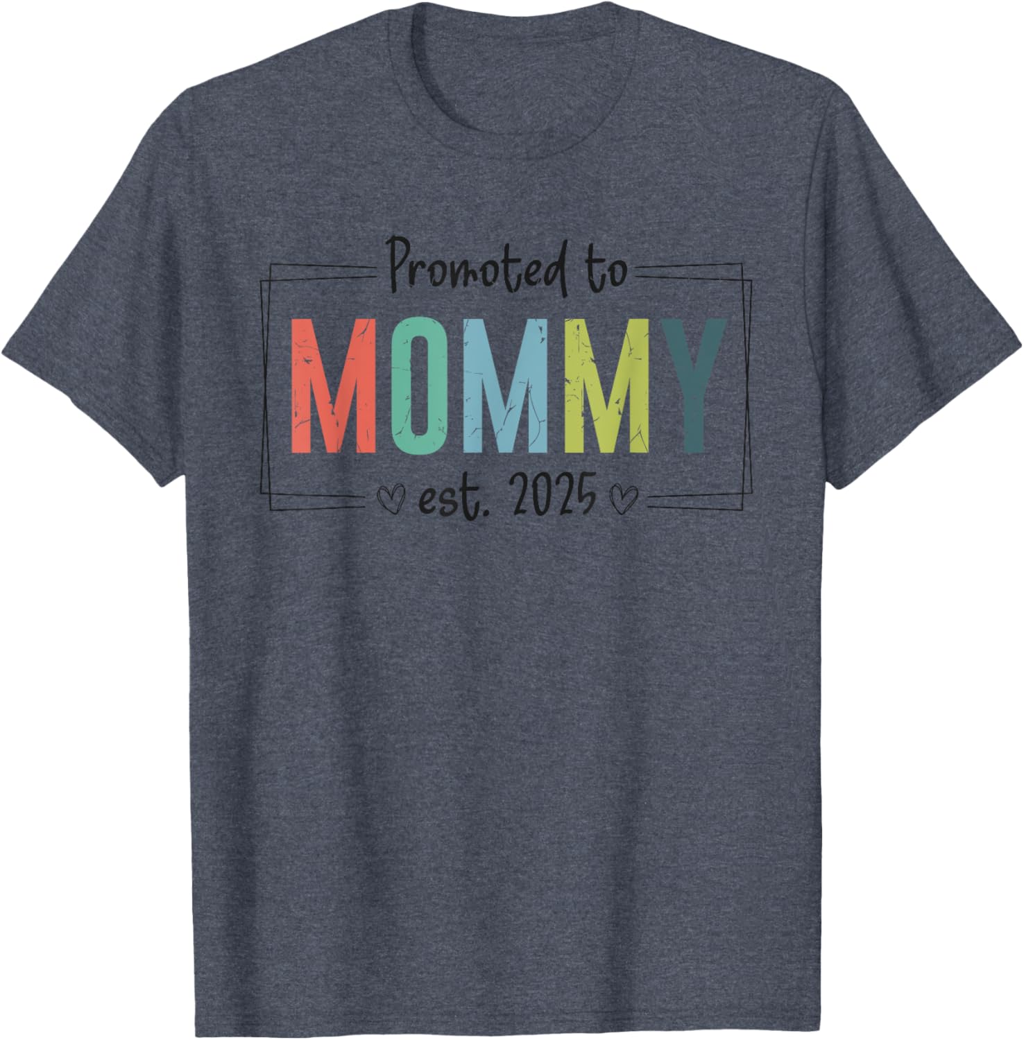Promoted to Mommy 2025 Mother's Day T-Shirt for Expecting Moms - 8