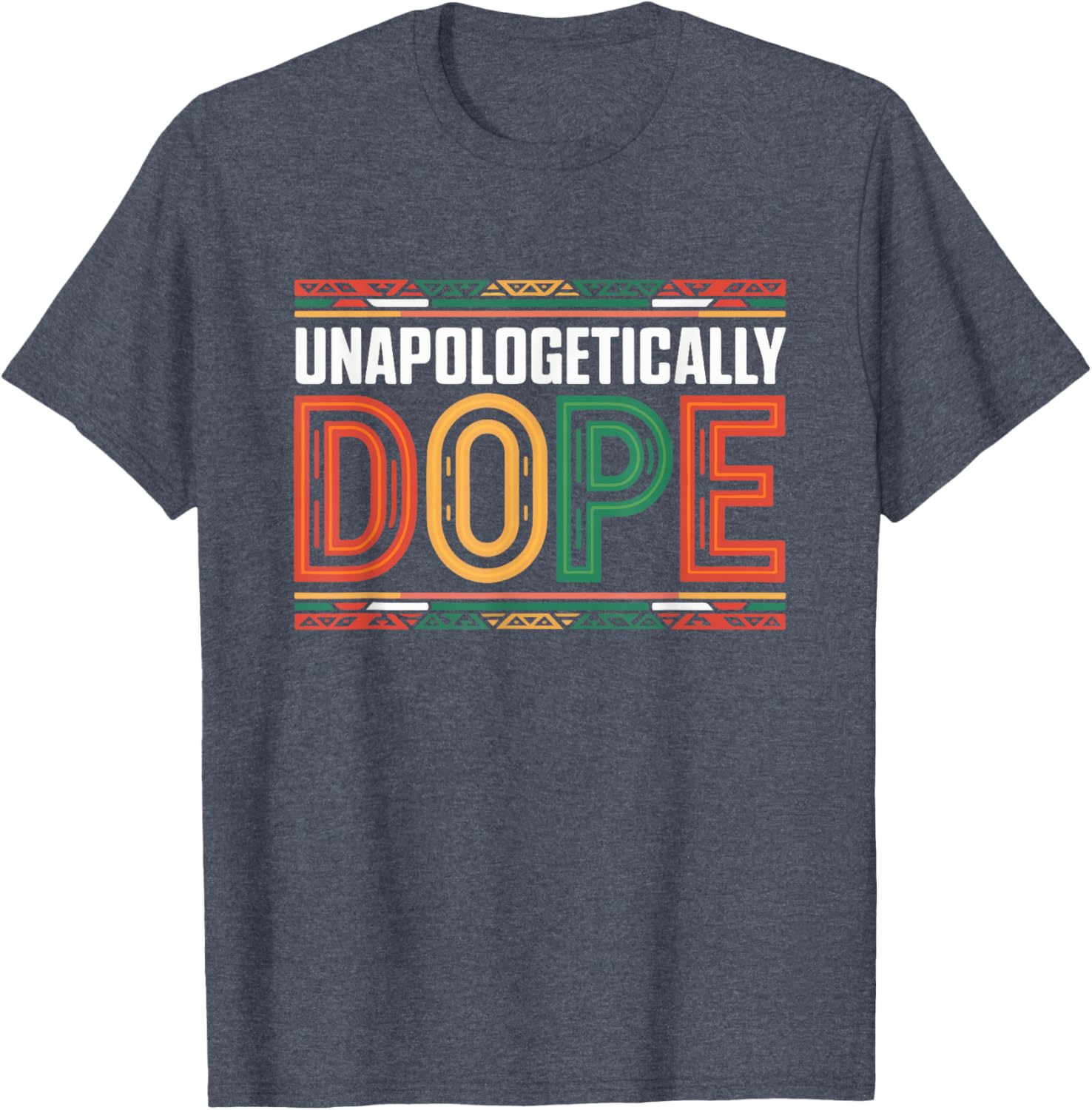 Unapologetically Dope Afro Melanin Black History T-Shirt for Everyone - 10