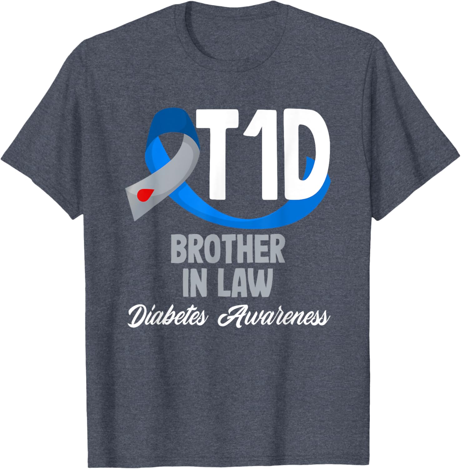 T1D Brother In Law Diabetes Awareness T-Shirt for Supportive Family Members - 27