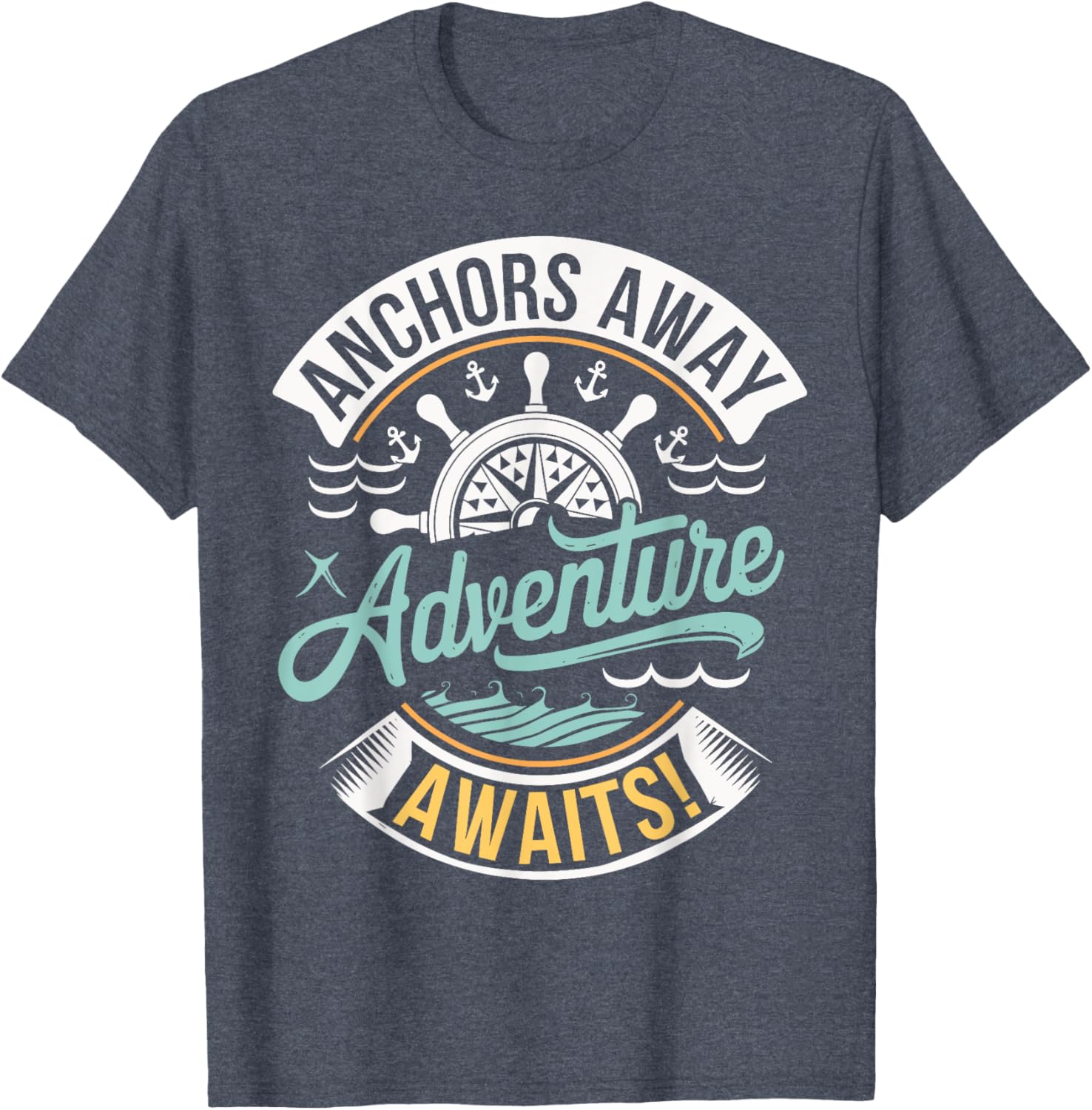 Anchors Away Nautical Adventure T-Shirt for Sea Lovers and Explorers - 1