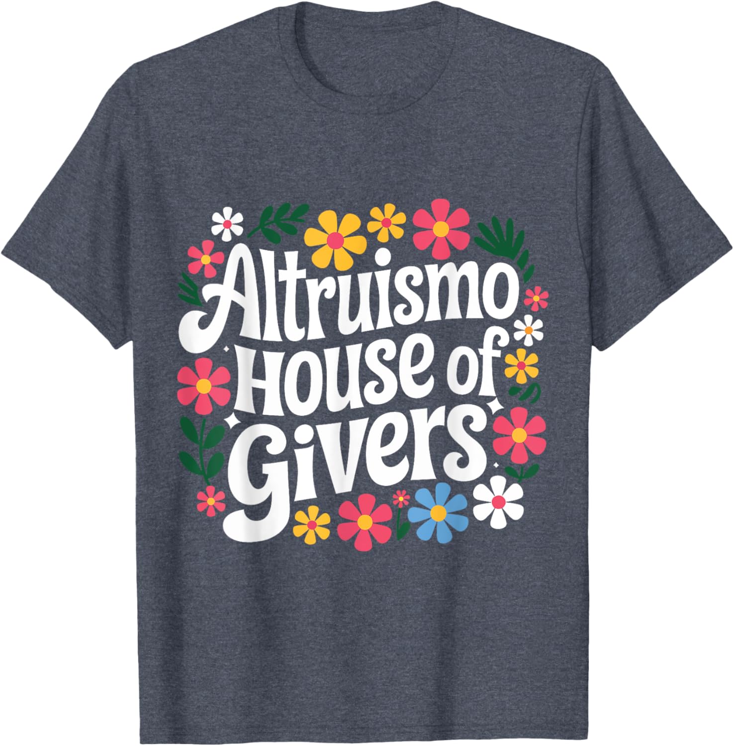 Altruismo House Of Givers T-Shirt for Comfortable and Stylish Living - 18