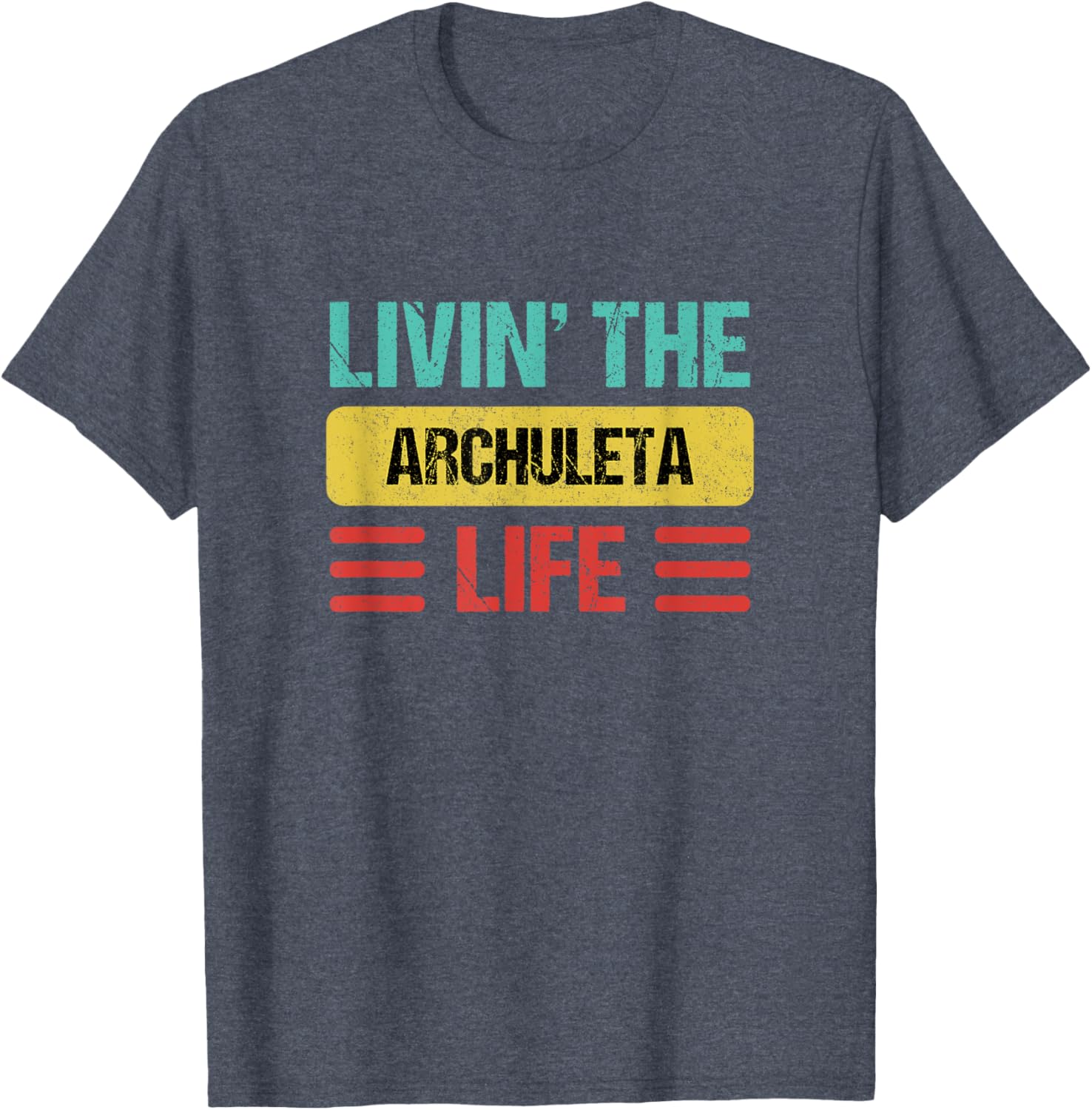 Archuleta Name T-Shirt Stylish and Comfortable Apparel for Fans - 27