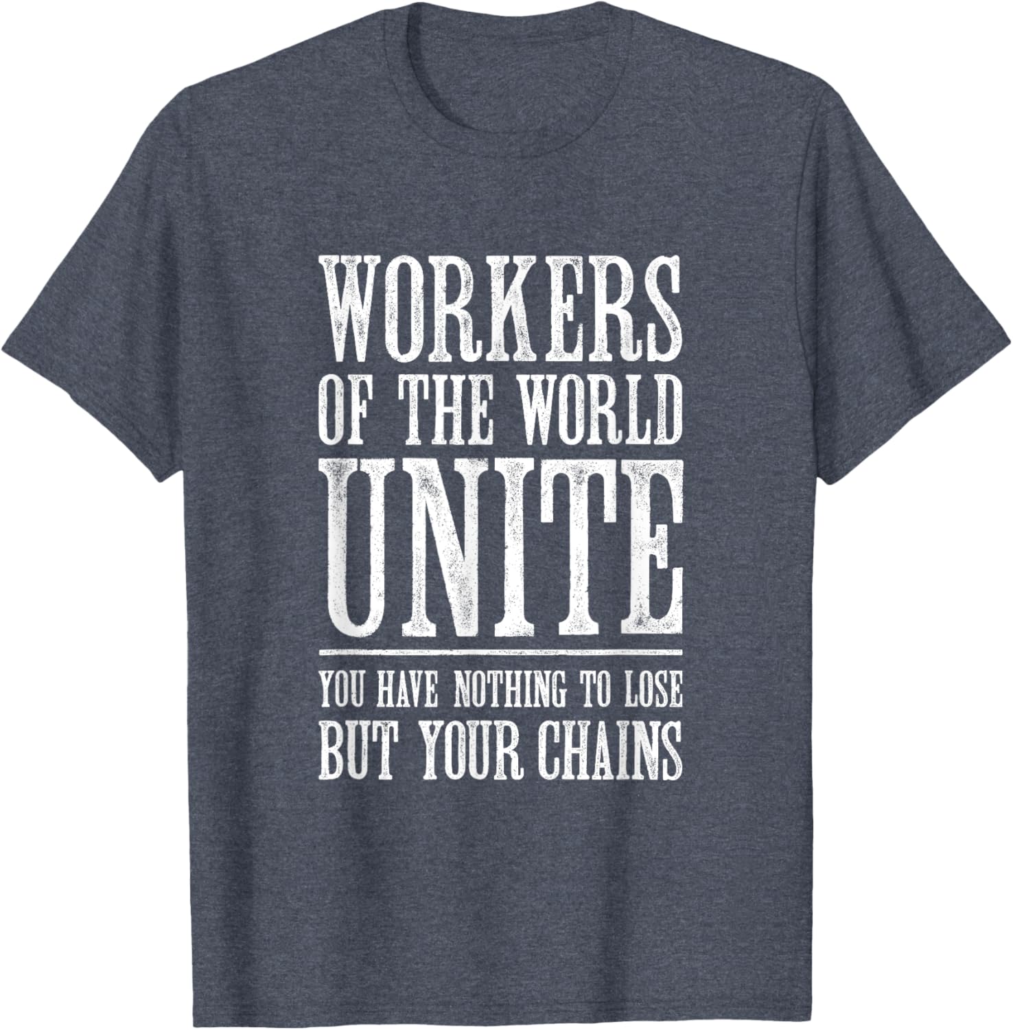 Workers of the World Unite T-Shirt for Stylish Activists and Allies - 14