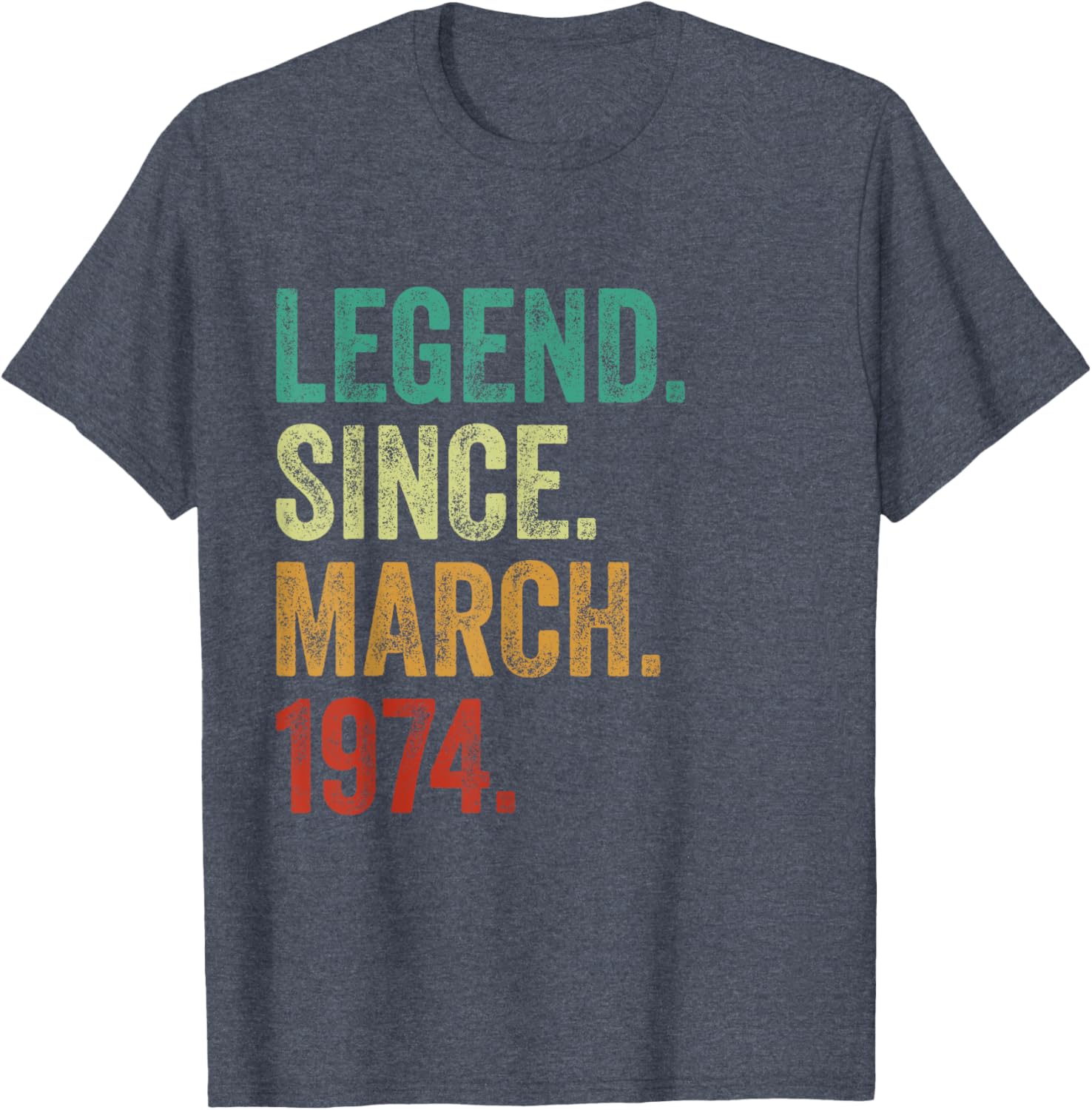 51 Years Old Legend Since March 1974 51st Birthday T-Shirt for Men - 12