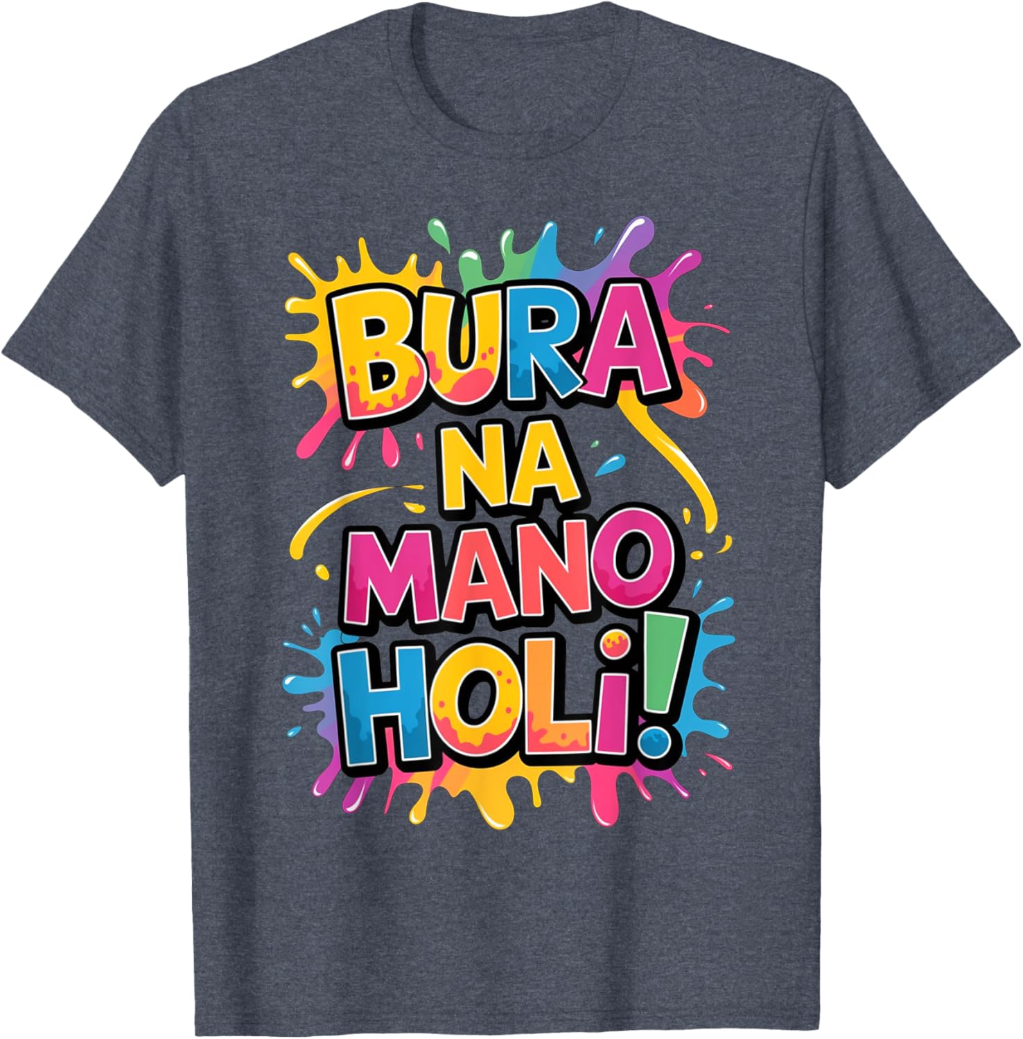Cool Bura Na Mano Happy Holi Colors Festival T-Shirt for Joyful Celebrations - 9