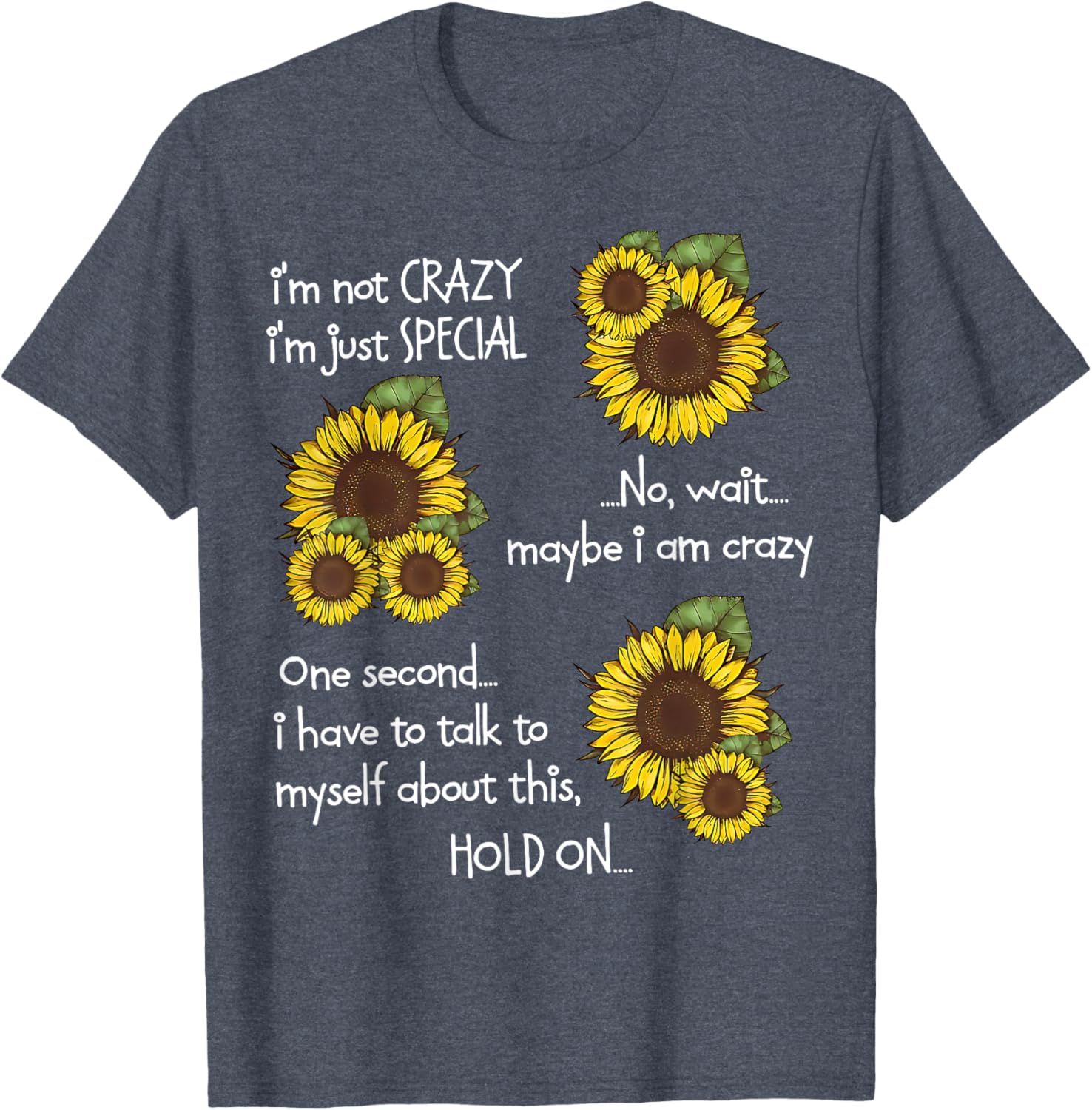 Sunflower I'm Not Scary Just Special Funny T-Shirt for Unique Style - 13