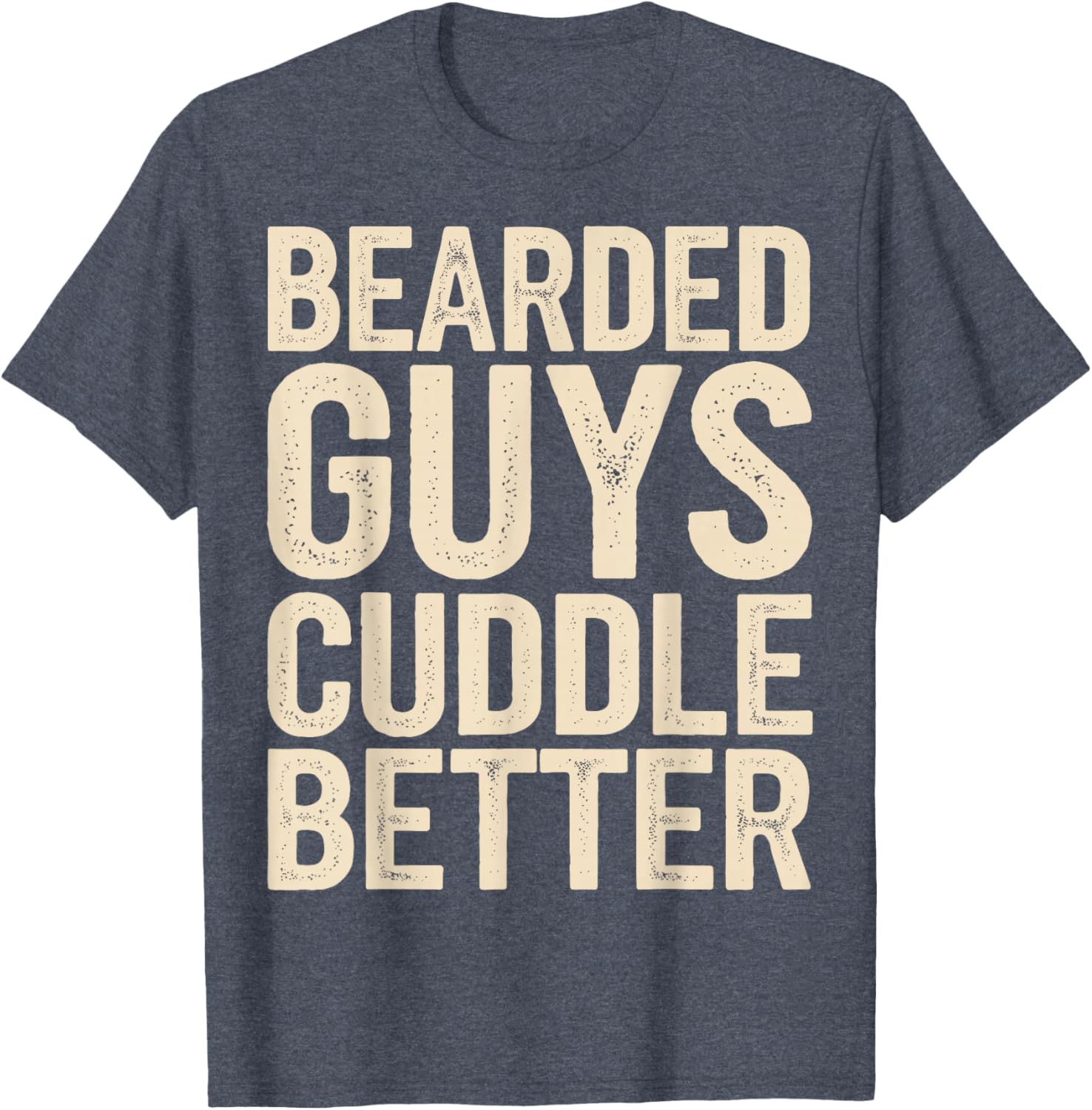 Bearded Guys Cuddle Better T-Shirt for Comfortable Playful Style - 4