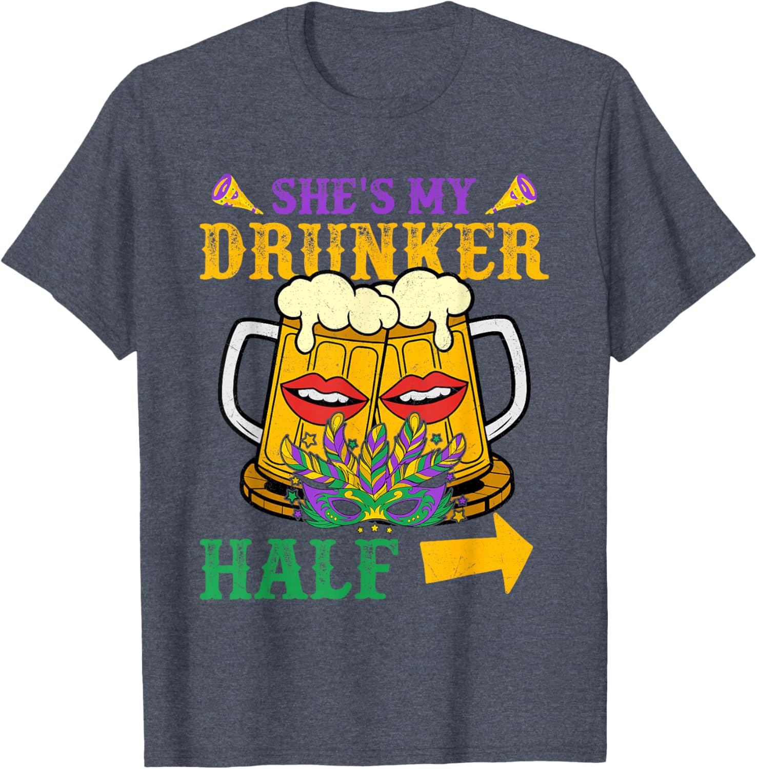 She's My Drunker Half Matching Mardi Gras T-Shirt for Couples - 21