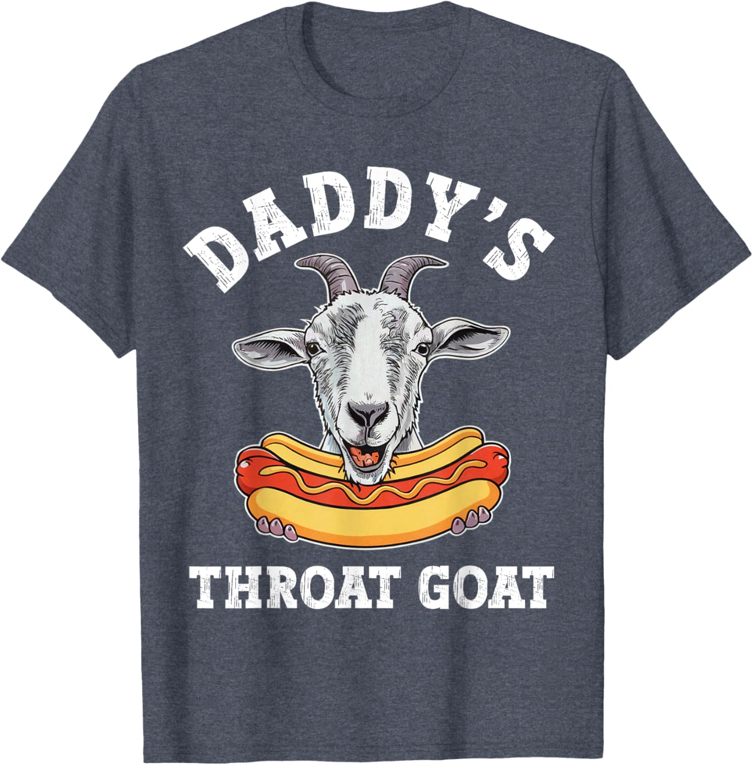 Funny Daddy's Throat Goat Meme T-Shirt for Adult Humor Lovers - 24