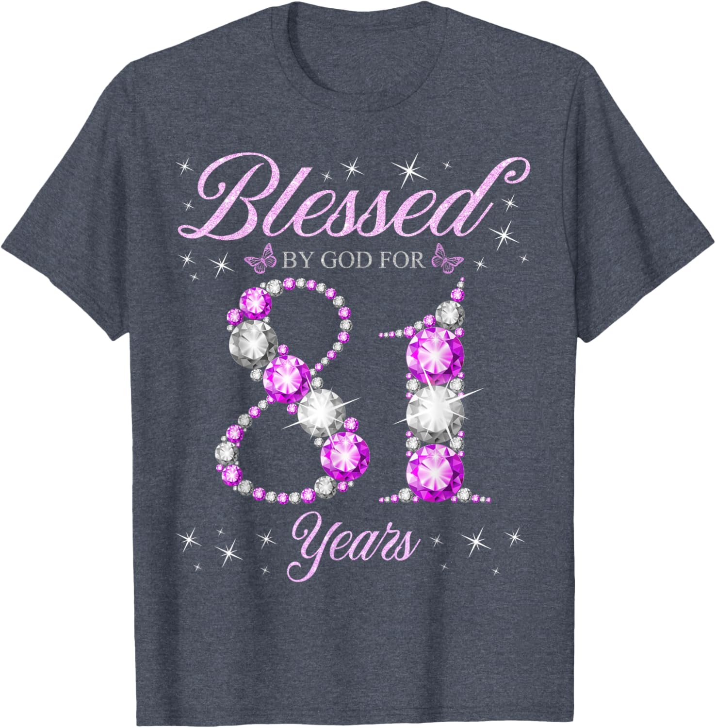 Blessed By God 81st Birthday T-Shirt for Celebrating 81 Years - 14