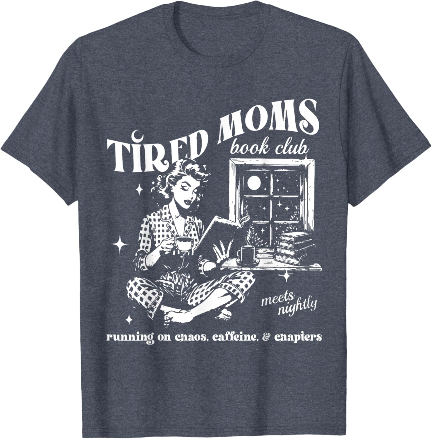 Tired Moms Book Club T-Shirt for Book Lovers Perfect Mother's Day Gift - 2